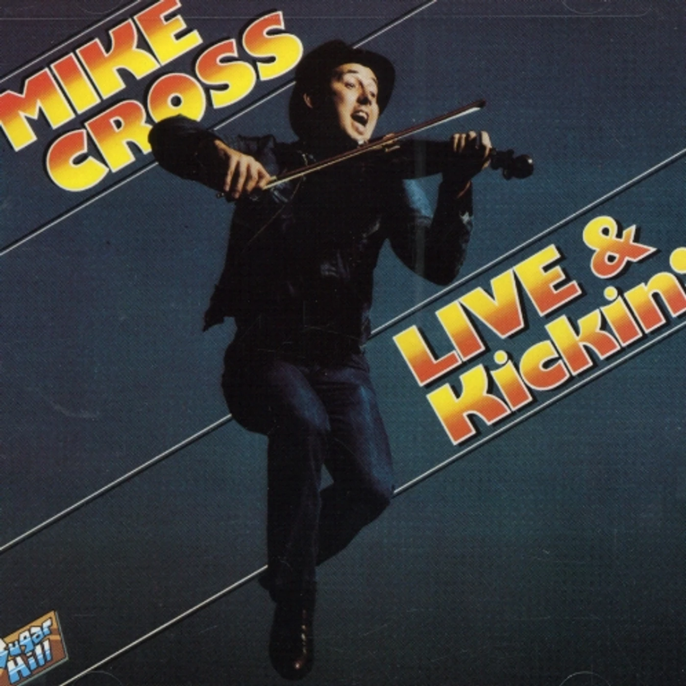 Mike Cross LIVE & KICKIN CD