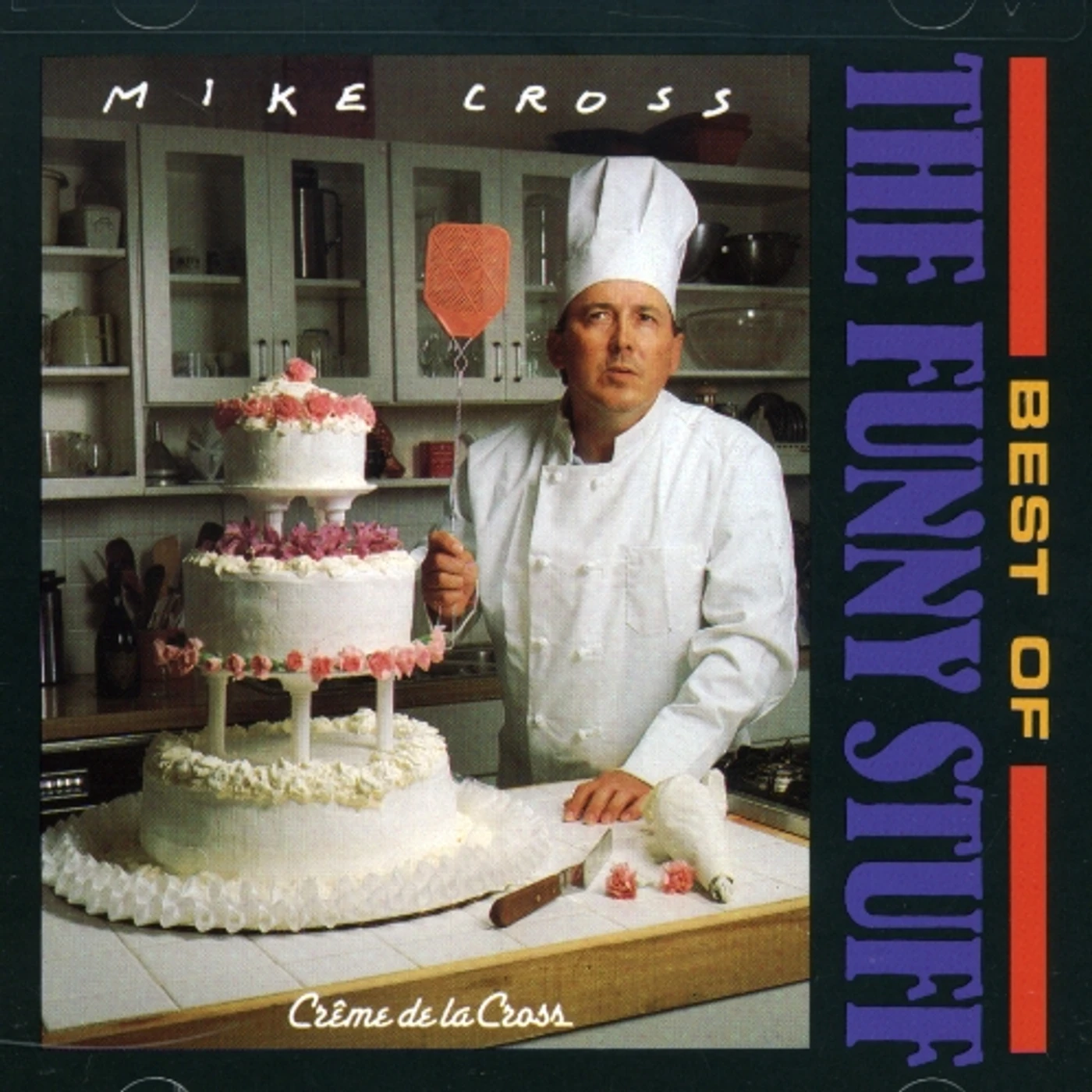 Mike Cross CREME DE LA CROSS CD