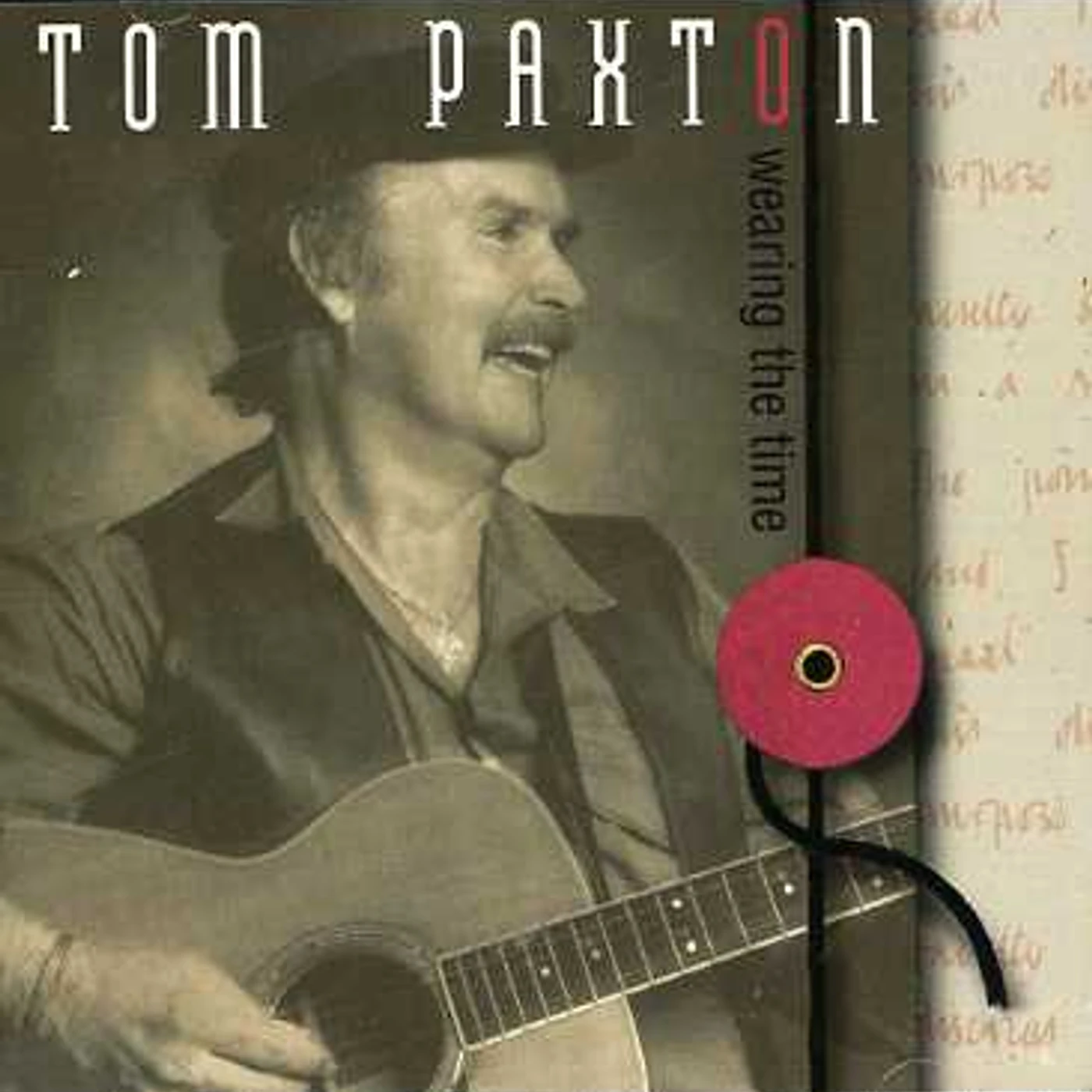 Tom Paxton WEARING THE TIME CD