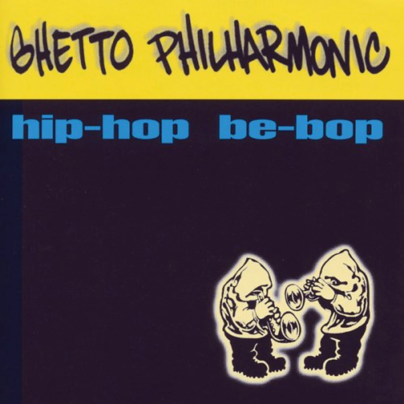 Ghetto Philharmonic HIP HOP BE BOP CD