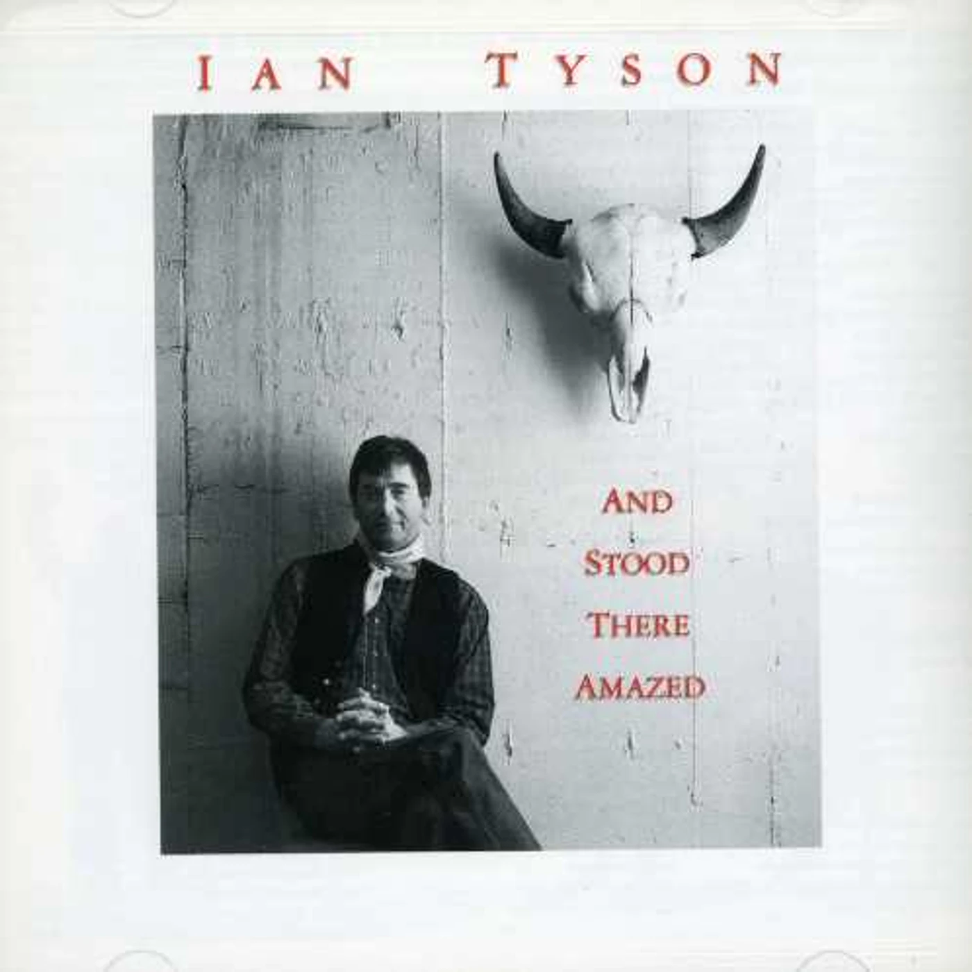 Ian Tyson STOOD THERE AMAZED CD