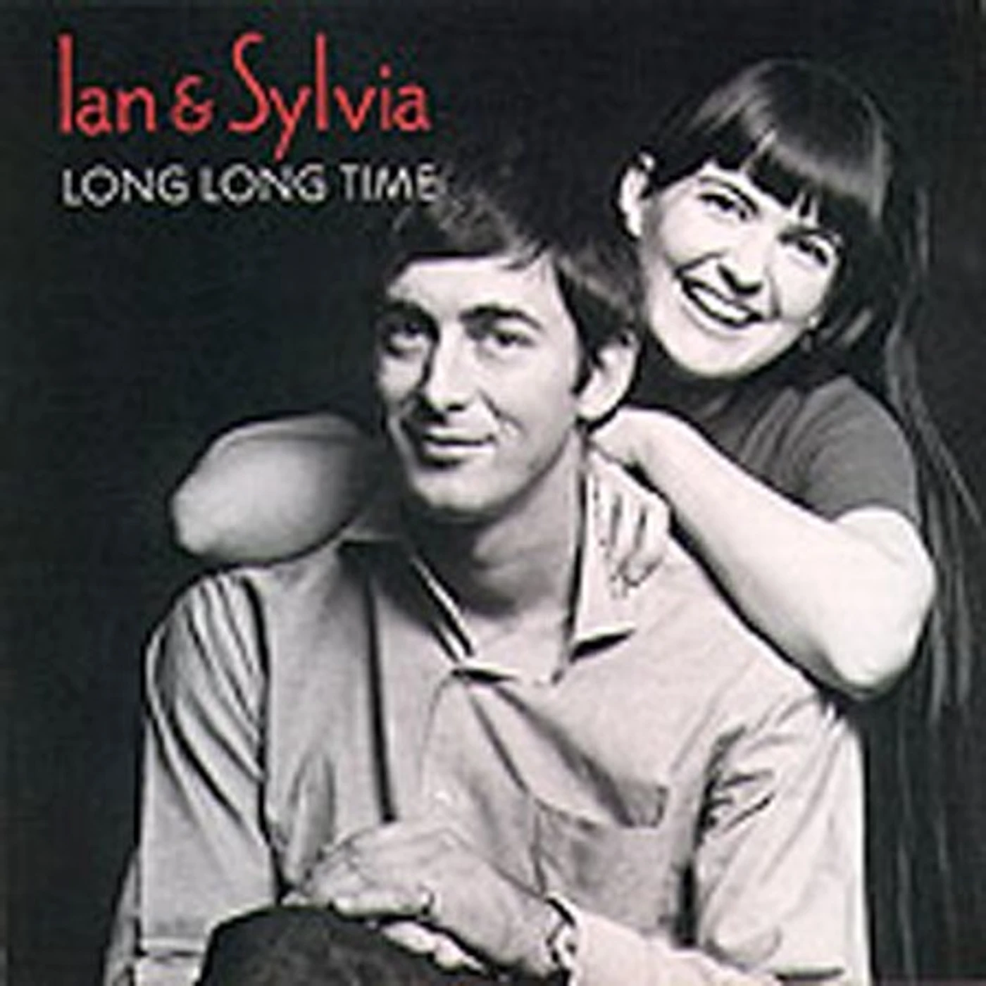 Ian & Sylvia LONG LONG TIME CD