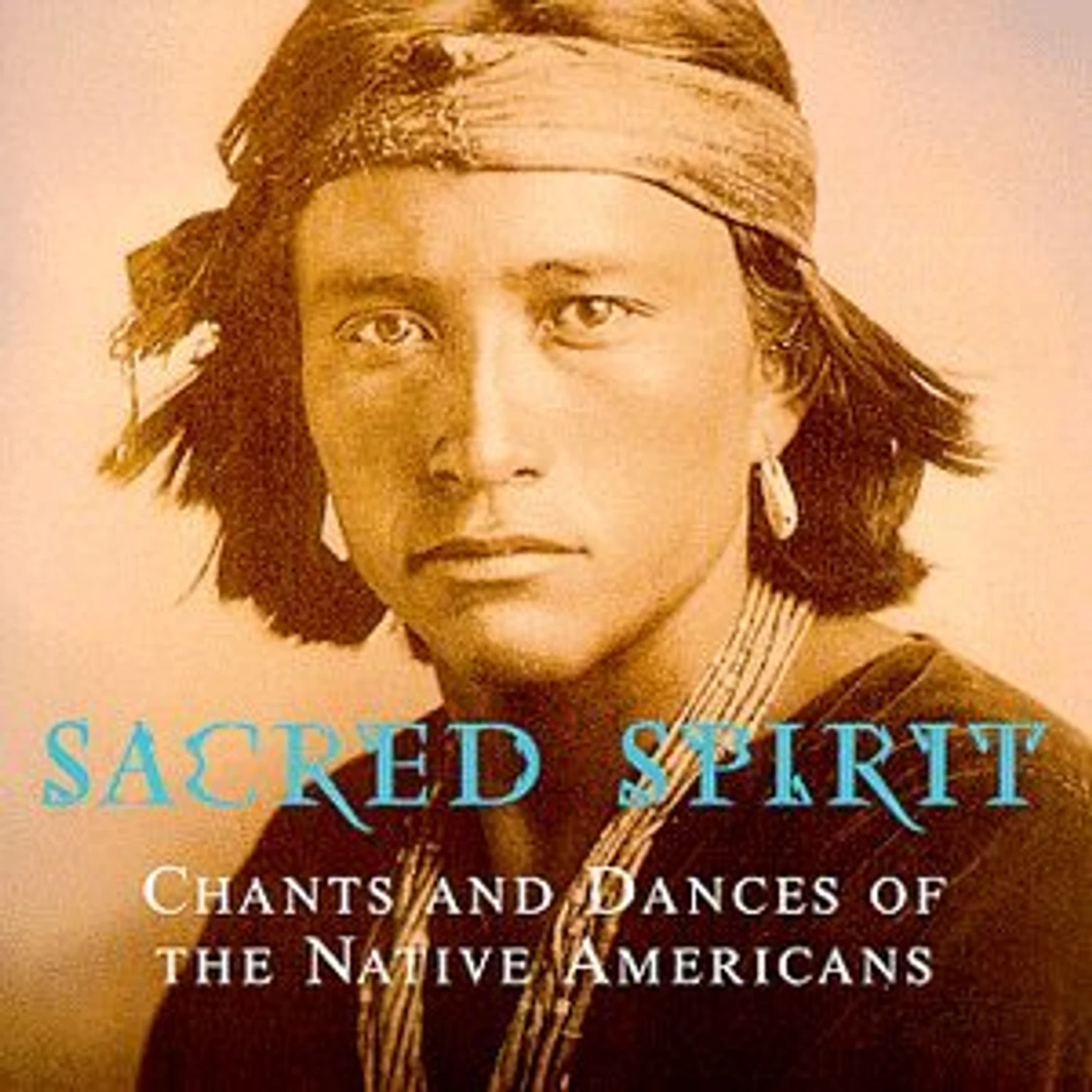 Sacred Spirit CHANTS & DANCES OF NATIVE AMERICANS CD