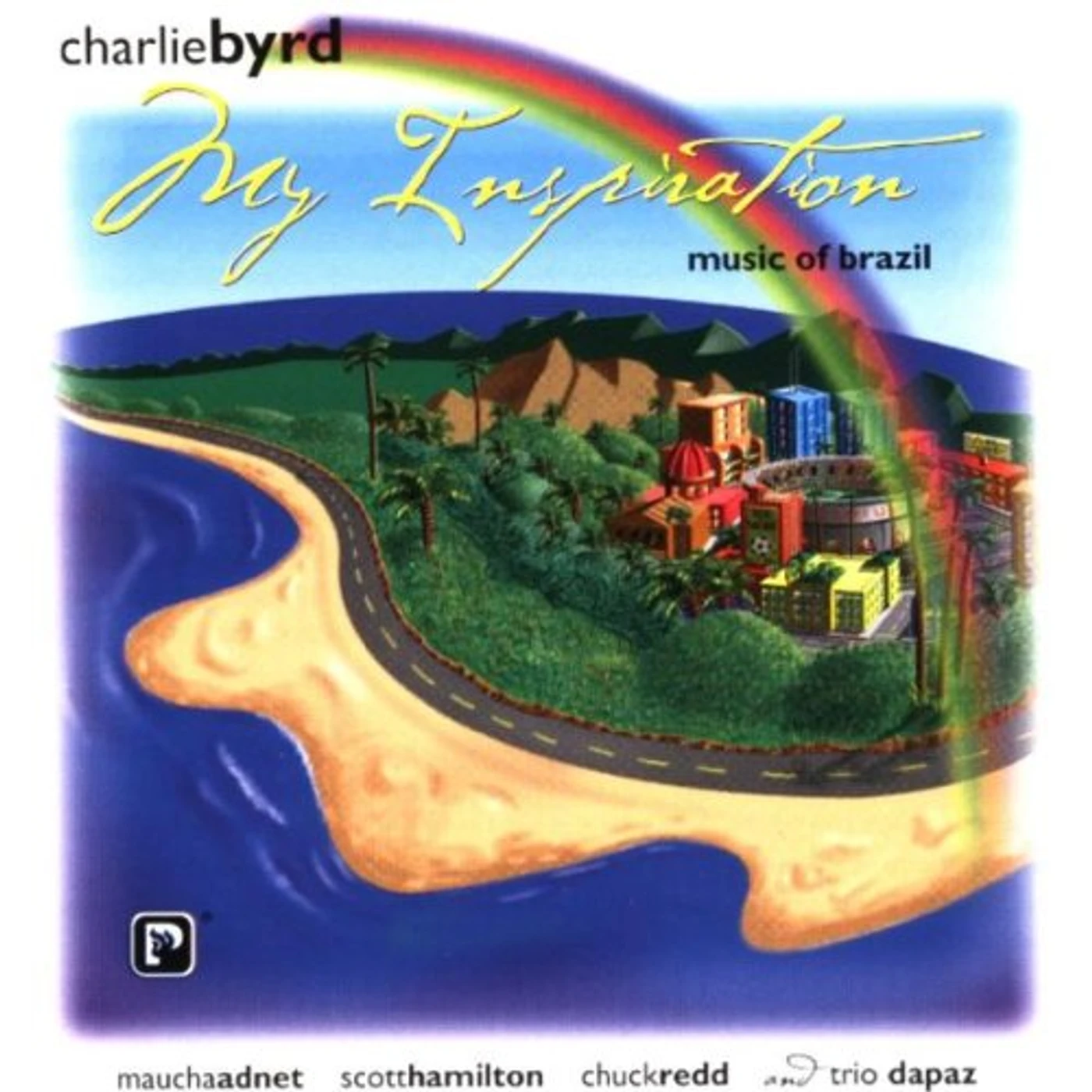 Charlie Byrd MY INSPIRATION - MUSIC OF BRAZIL CD