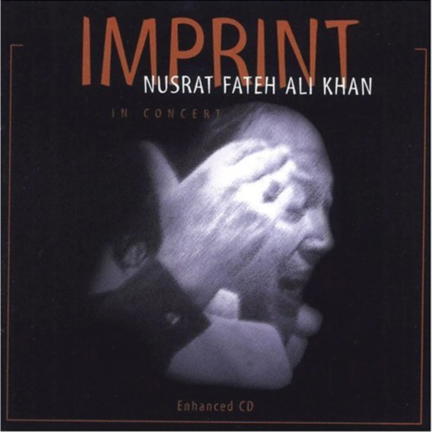 Nusrat Fateh Ali Khan IMPRINT: IN CONCERT CD
