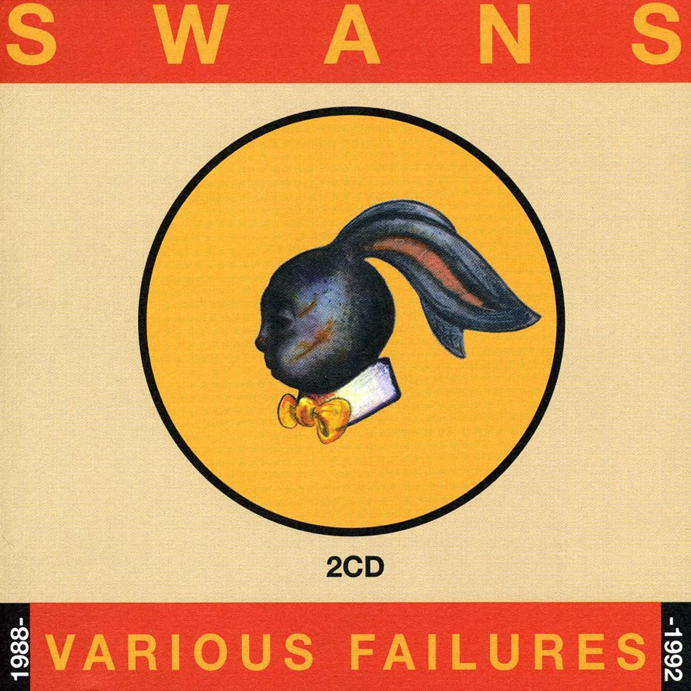 Swans VARIOUS FAILURES 1988-92 CD