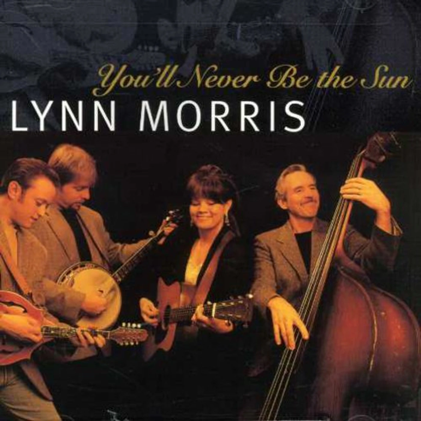 Lynn Morris YOU'LL NEVER BE THE SUN CD