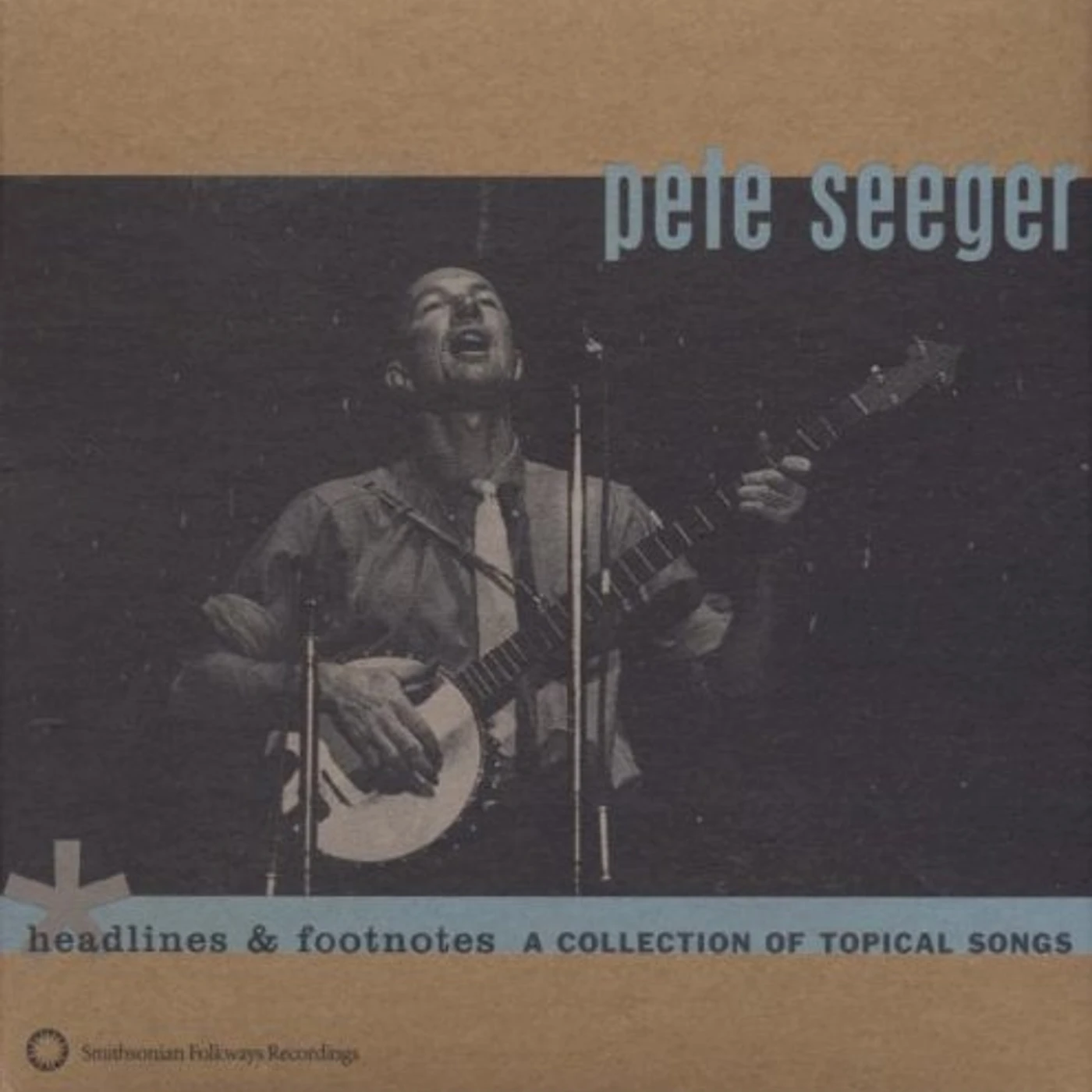 Pete Seeger HEADLINES & FOOTNOTES: COLLECTION OF TOPICAL SONGS CD