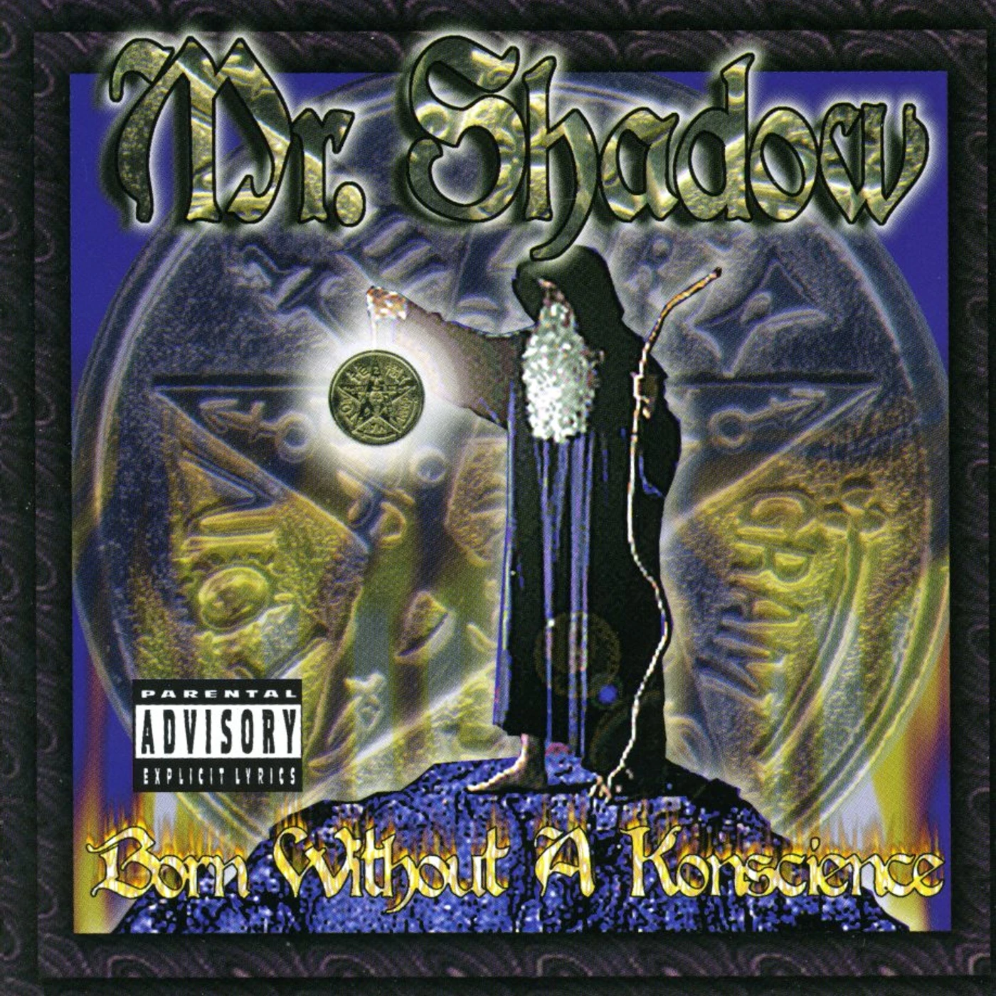Mr. Shadow BORN WITH A KONSCIENCE CD