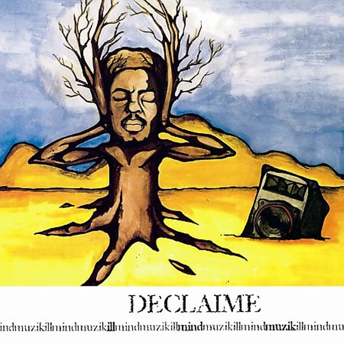Declaime ILL MIND MUZIK CD