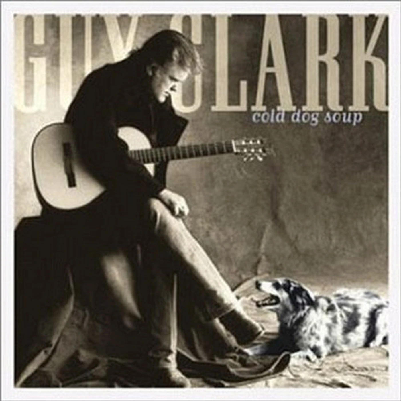 Guy Clark COLD DOG SOUP CD