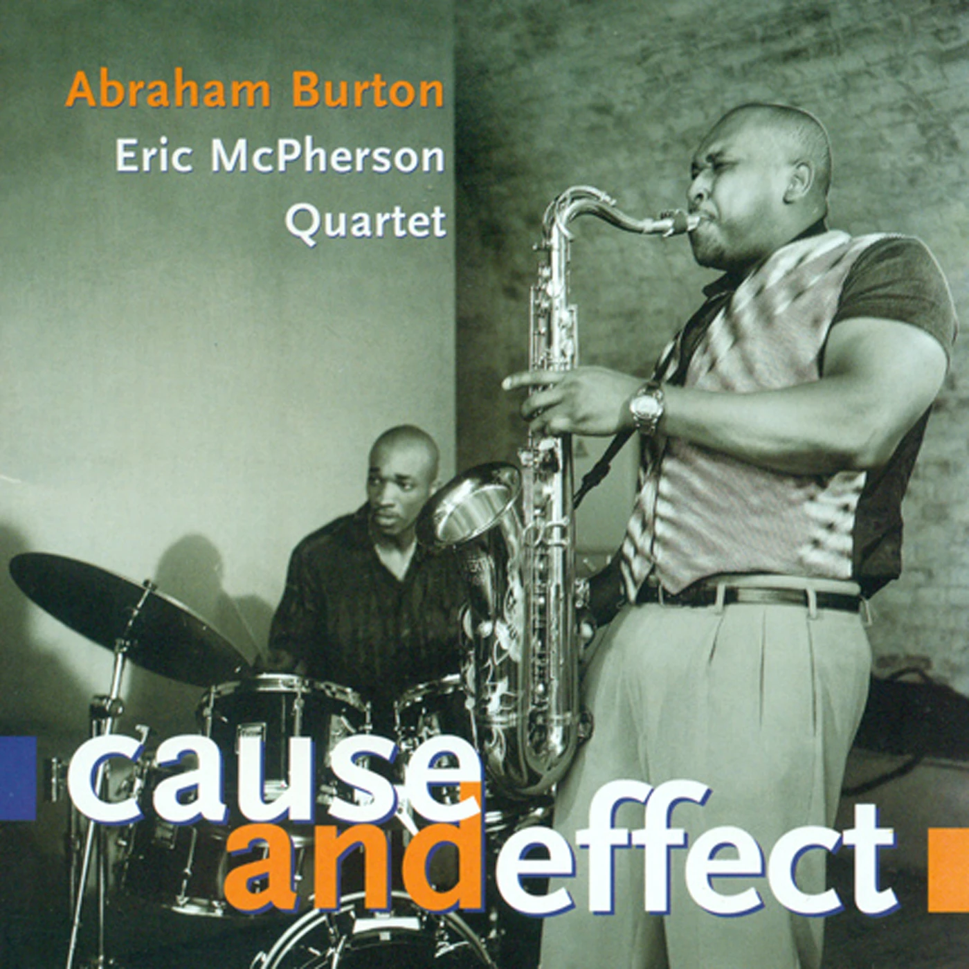 Abraham Burton CAUSE AND EFFECT CD