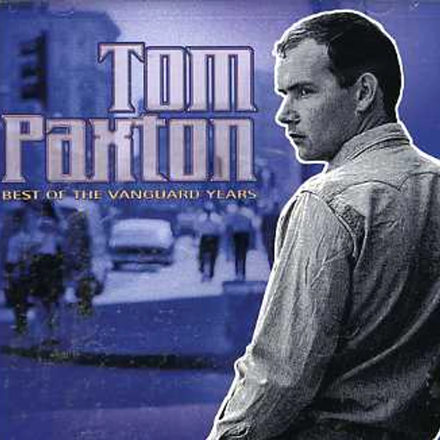 Tom Paxton BEST OF THE VANGUARD YEARS CD