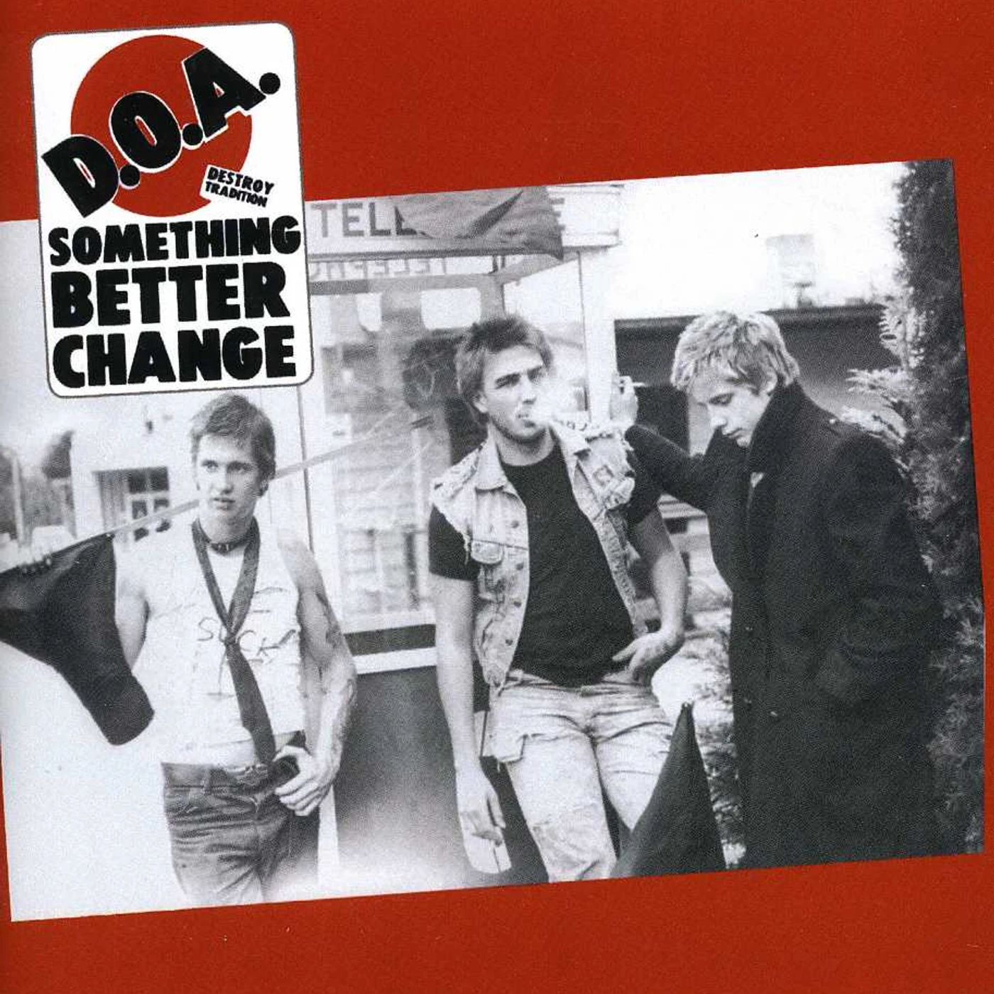 D.O.A. SOMETHING BETTER CHANGE CD