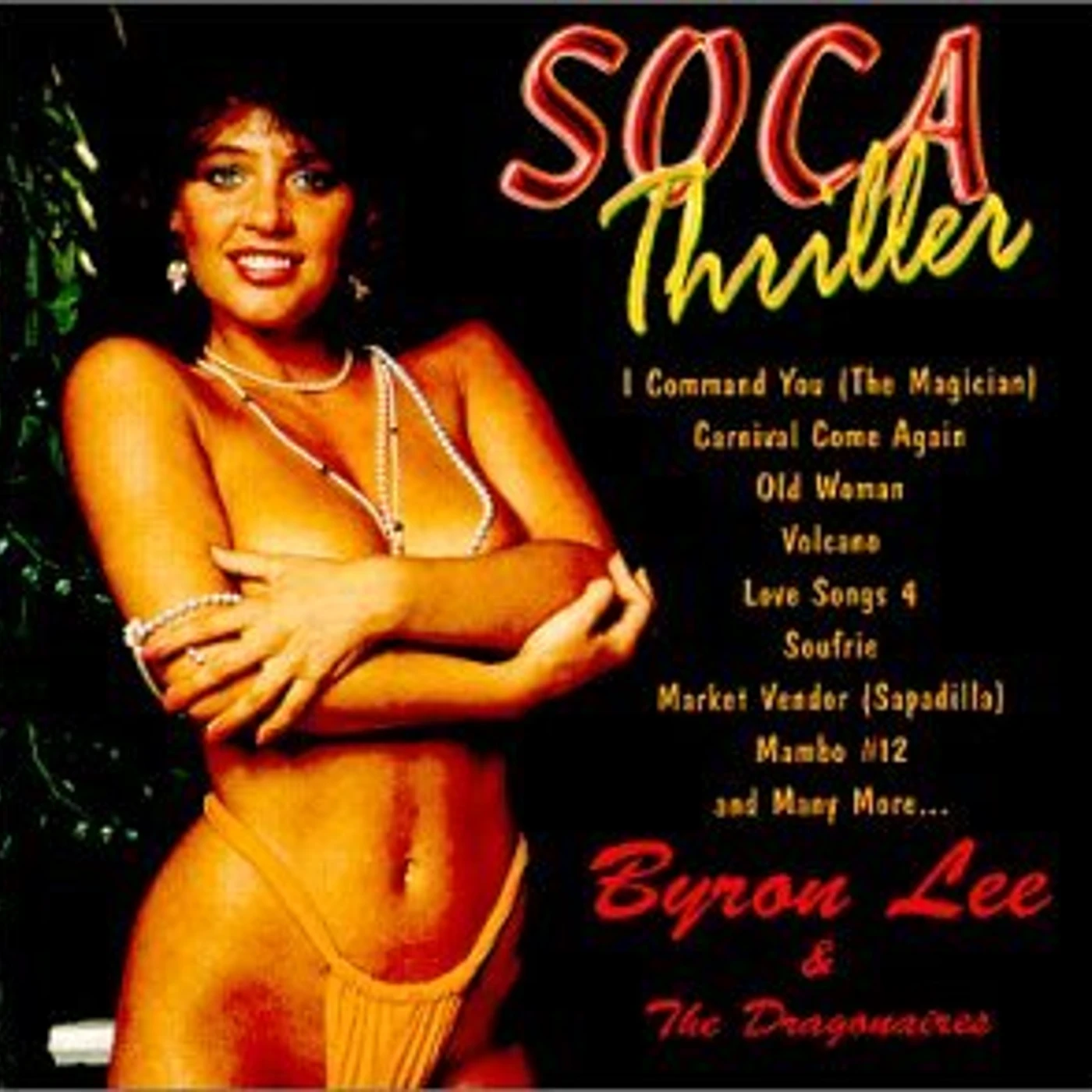 Byron Lee & The Dragonaires Soca Thriller Vinyl Record