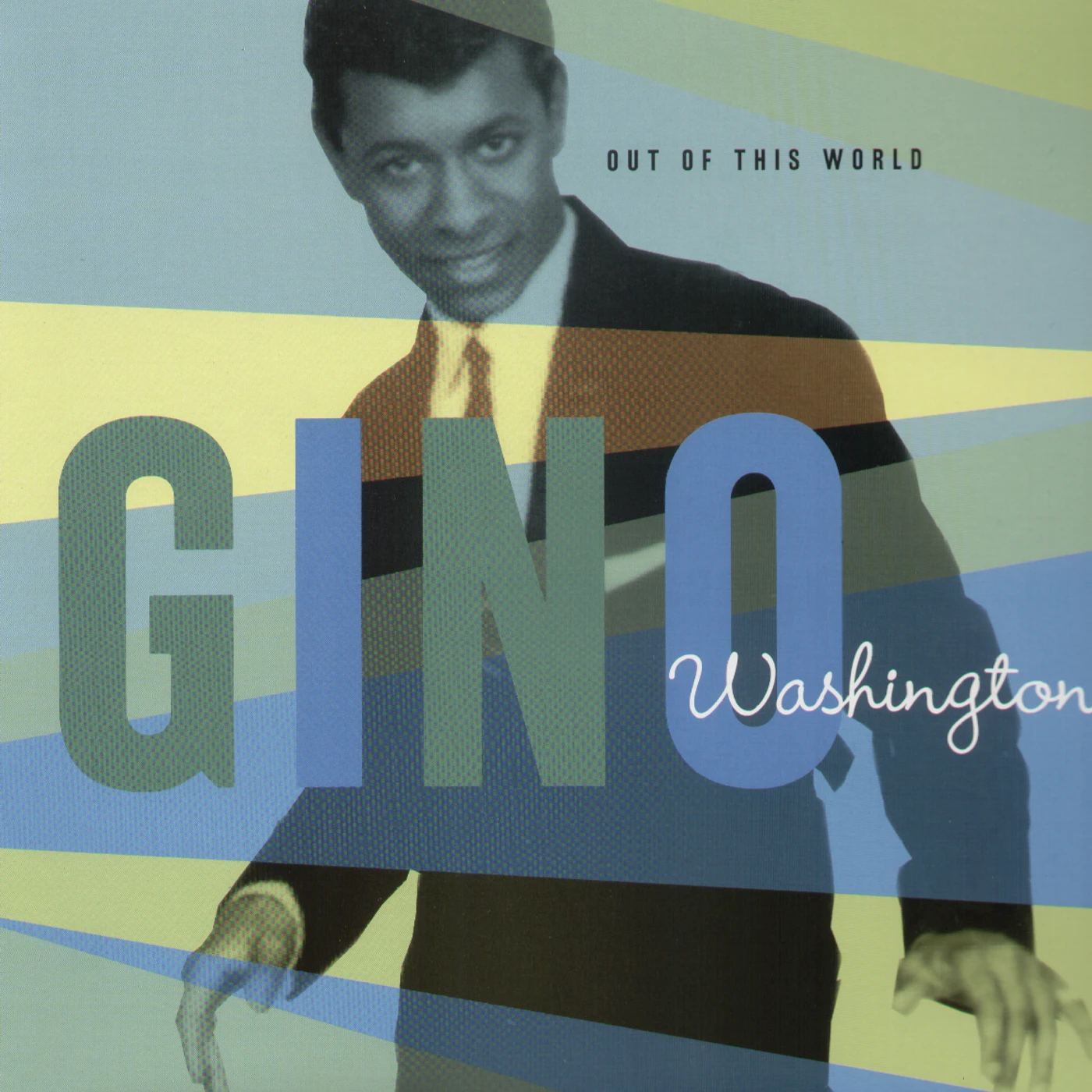 Gino Washington Out Of This World Vinyl Record