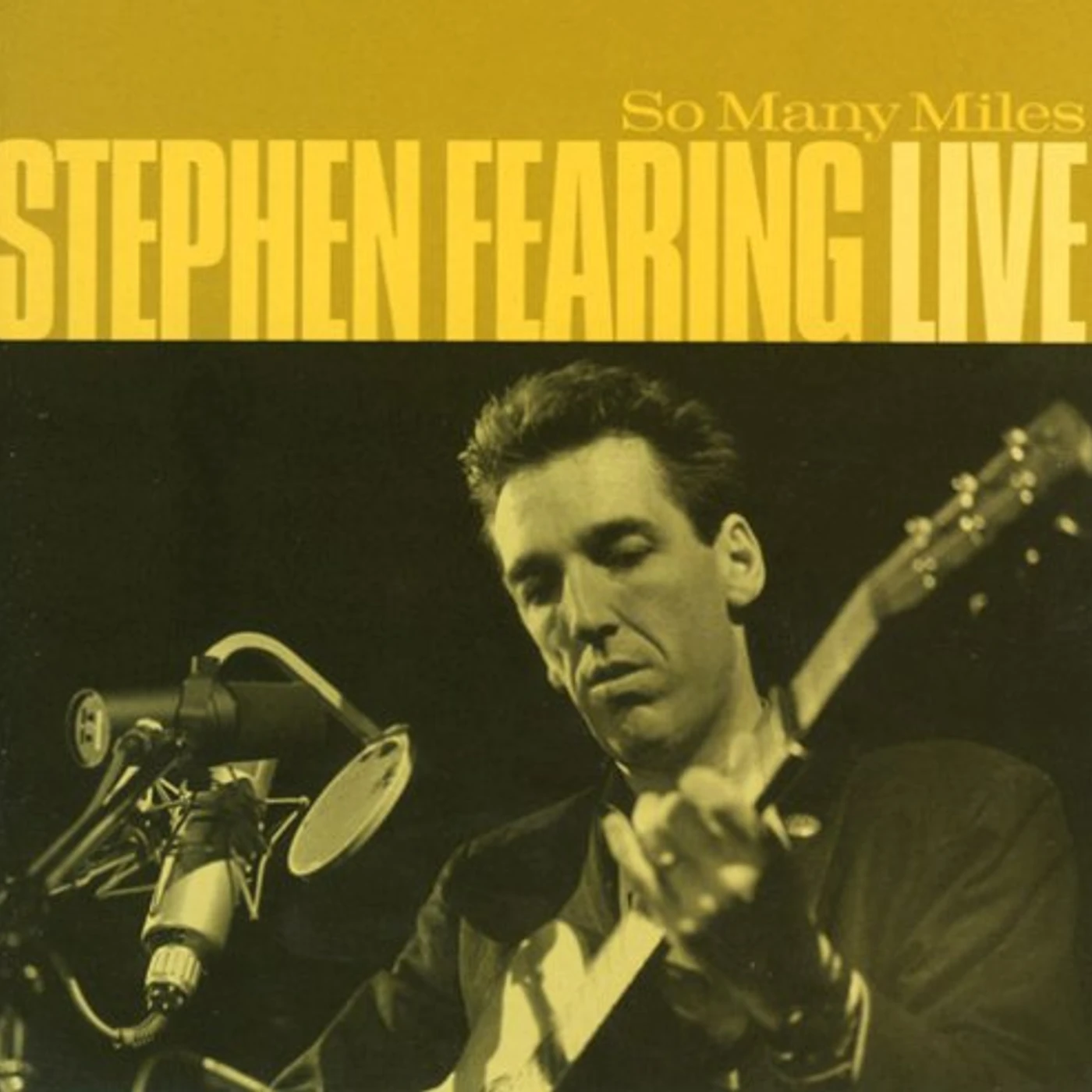 Stephen Fearing SO MANY MILES (LIVE) CD