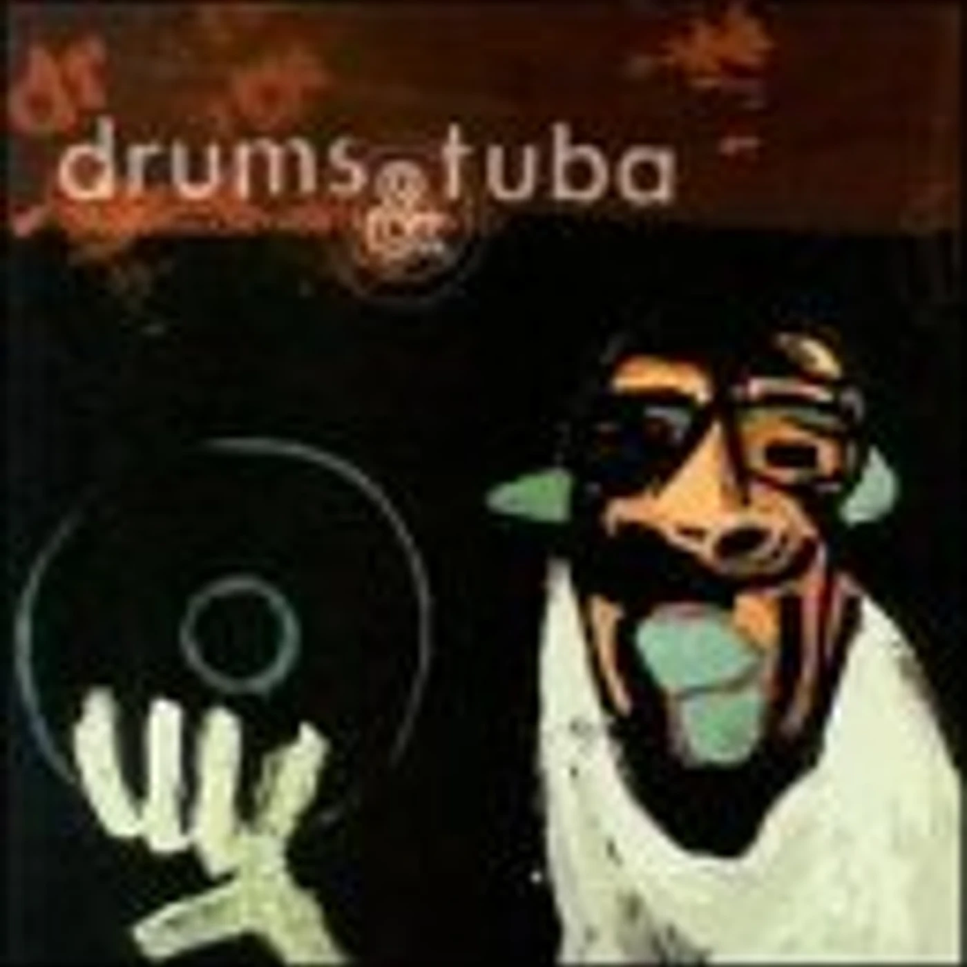 Drums & Tuba VINYL KILLER CD