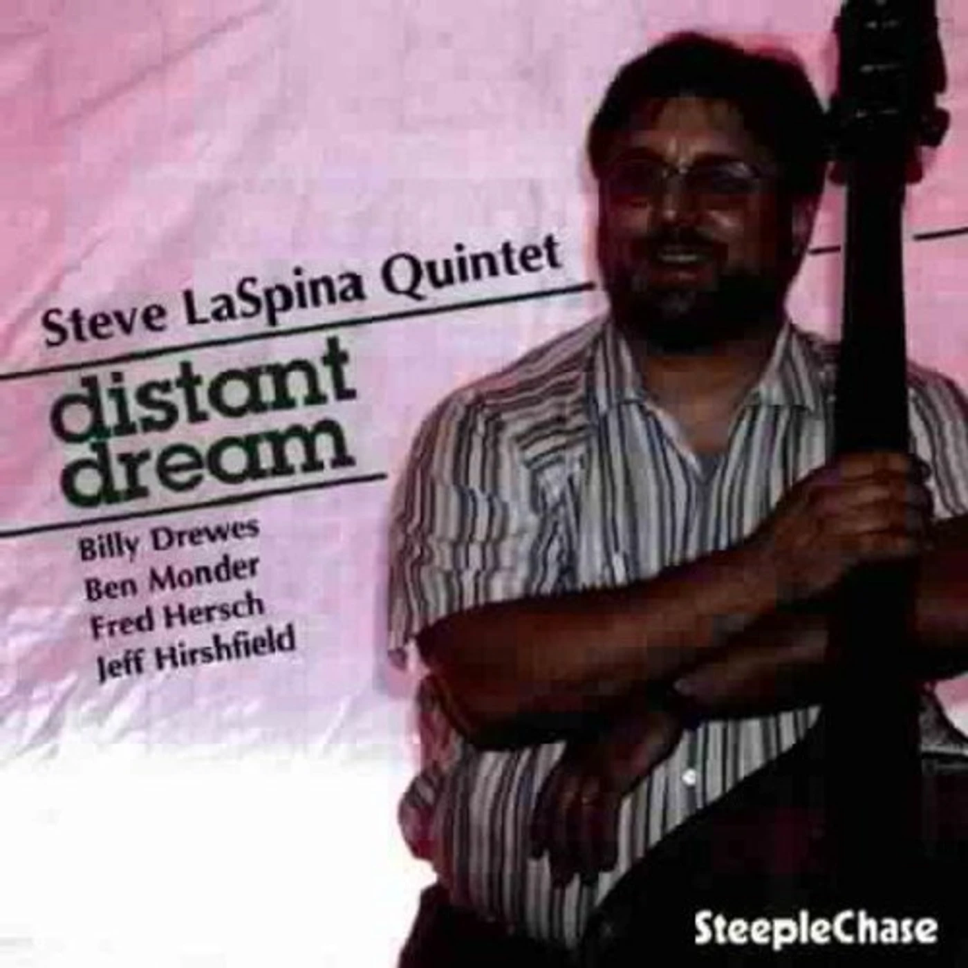 Steve LaSpina DISTANT DREAM CD