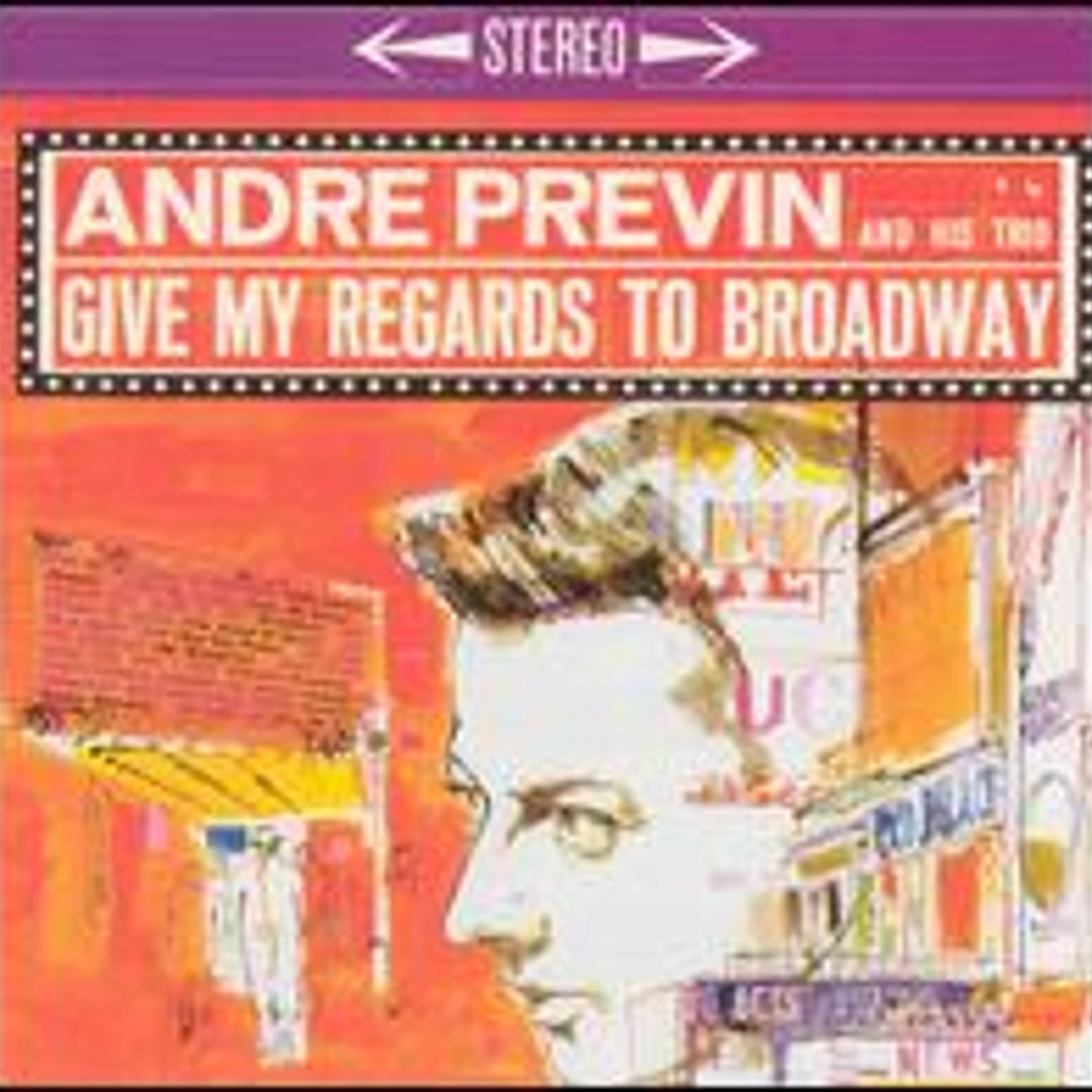 Andre Previn GIVE MY REGARDS TO BROADWAY CD