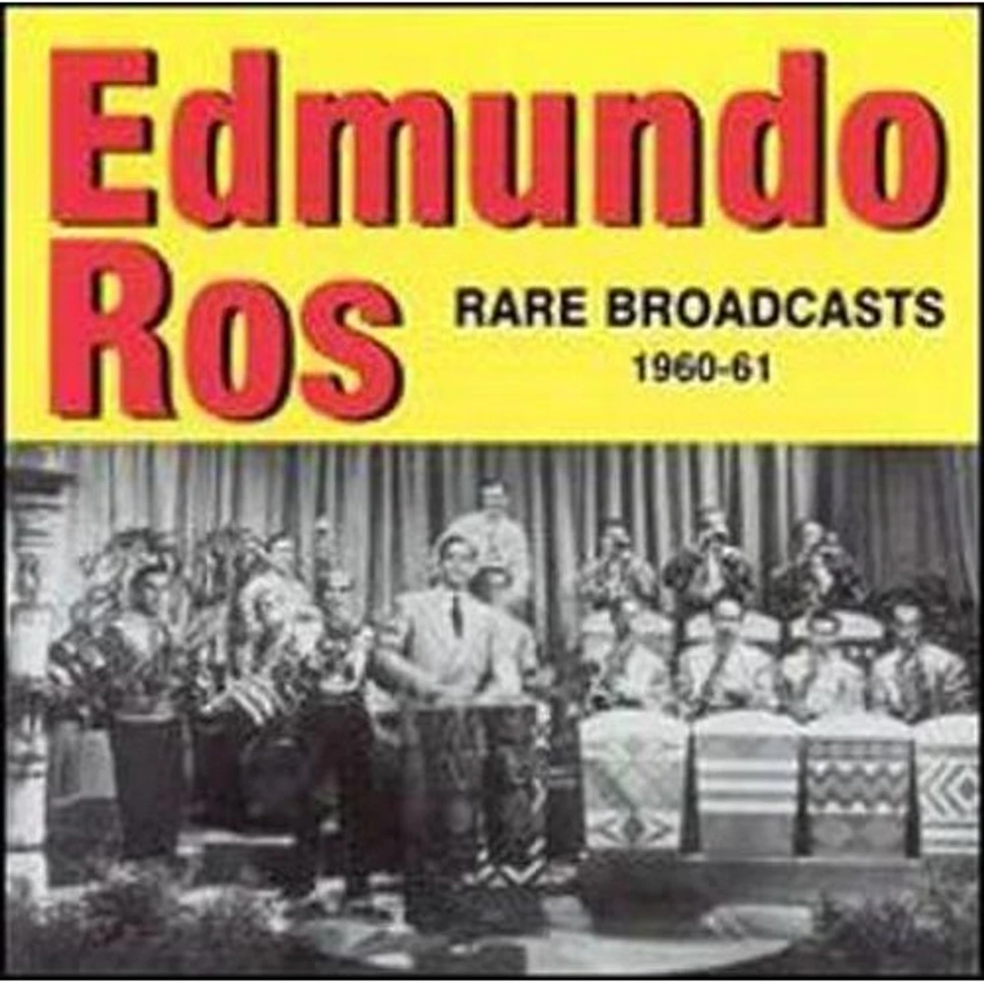 Edmundo Ros RARE BROADCASTS 1960-1961 CD