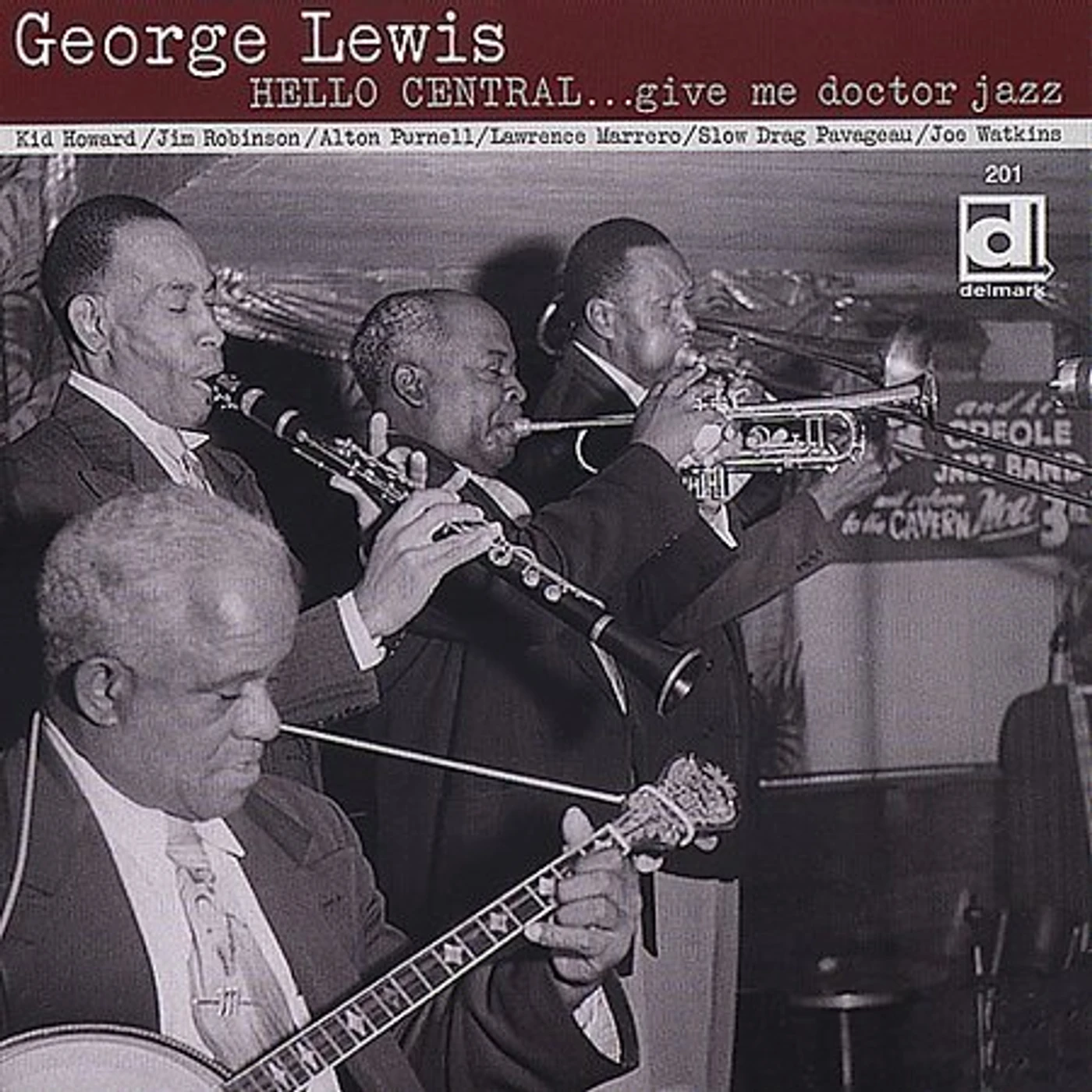 George Lewis HELLO CENTRAL GIVE ME DOCTOR JAZZ CD