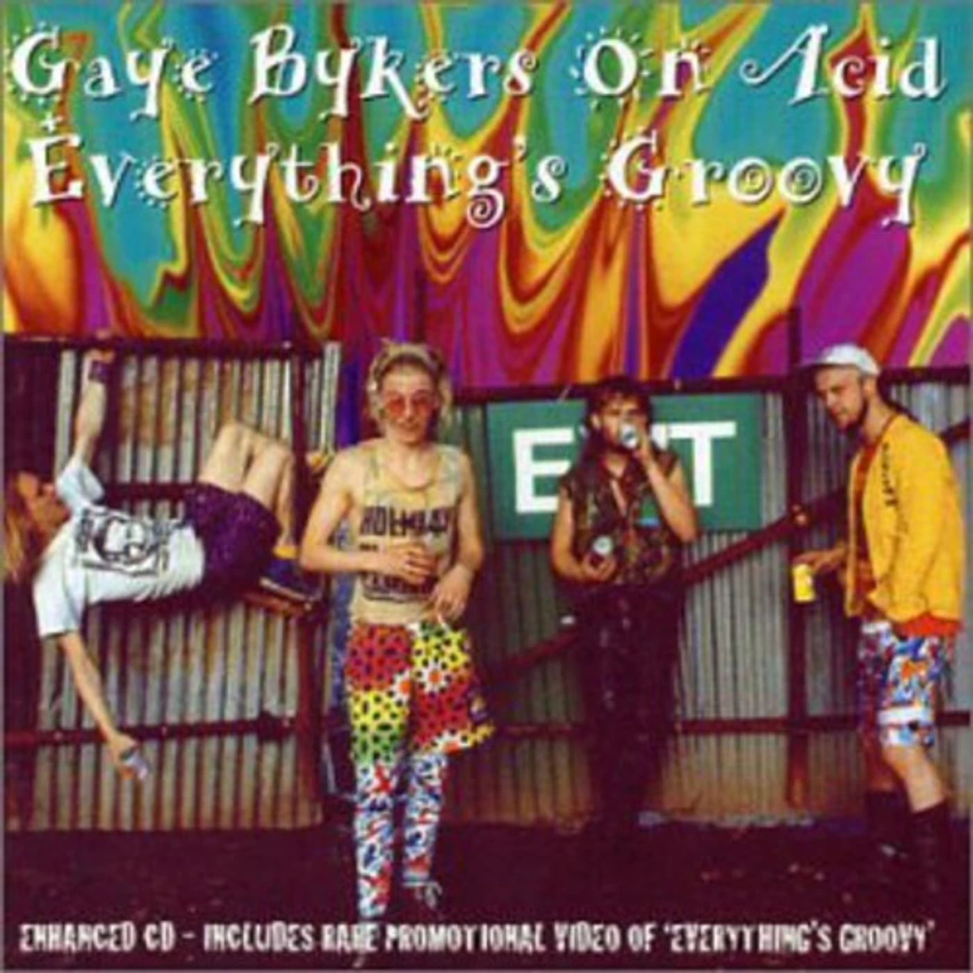 Gaye Bykers On Acid EVERYTHING GROOVY CD