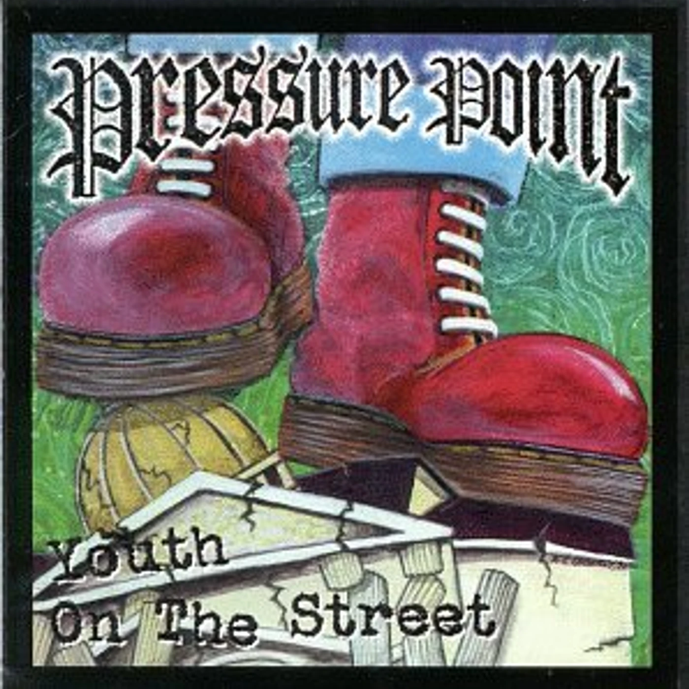 Pressure Point YOUTH ON THE STREETS CD