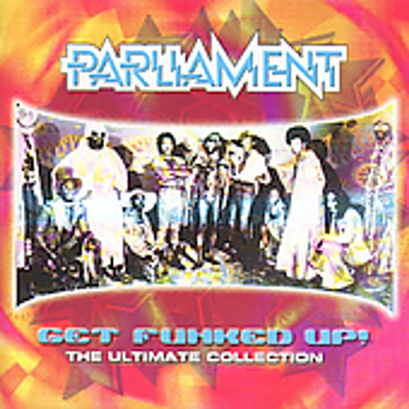 Parliament GET THE FUNK UP: ULTIMATE COLLECTION CD