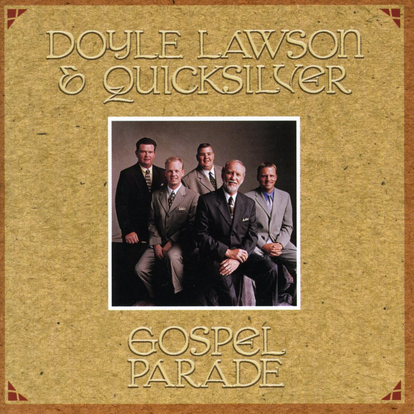 Doyle Lawson & Quicksilver GOSPEL PARADE CD