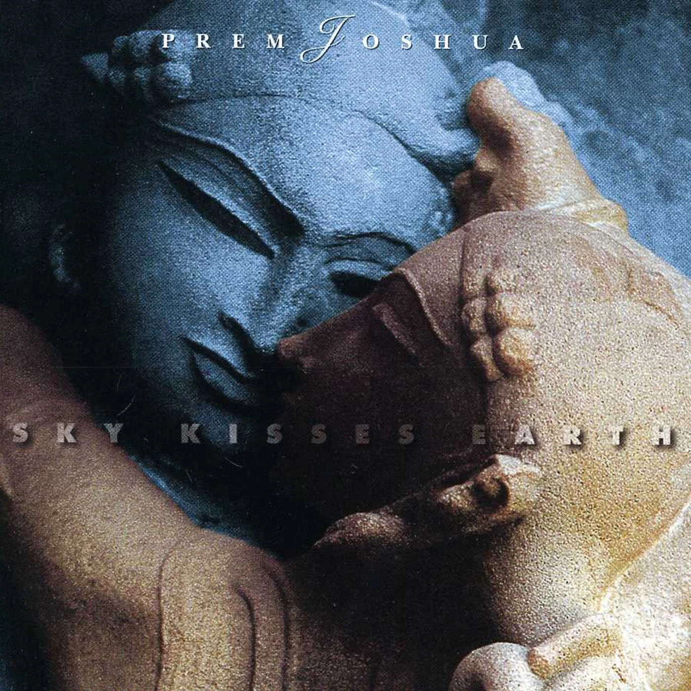 Prem Joshua SKY KISSES EARTH CD
