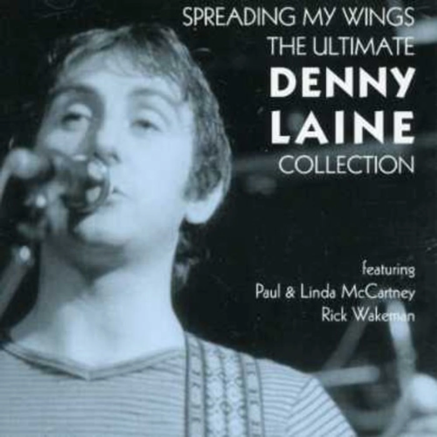 SPREADING MY WINGS: ULTIMATE DENNY LAINE COLL CD