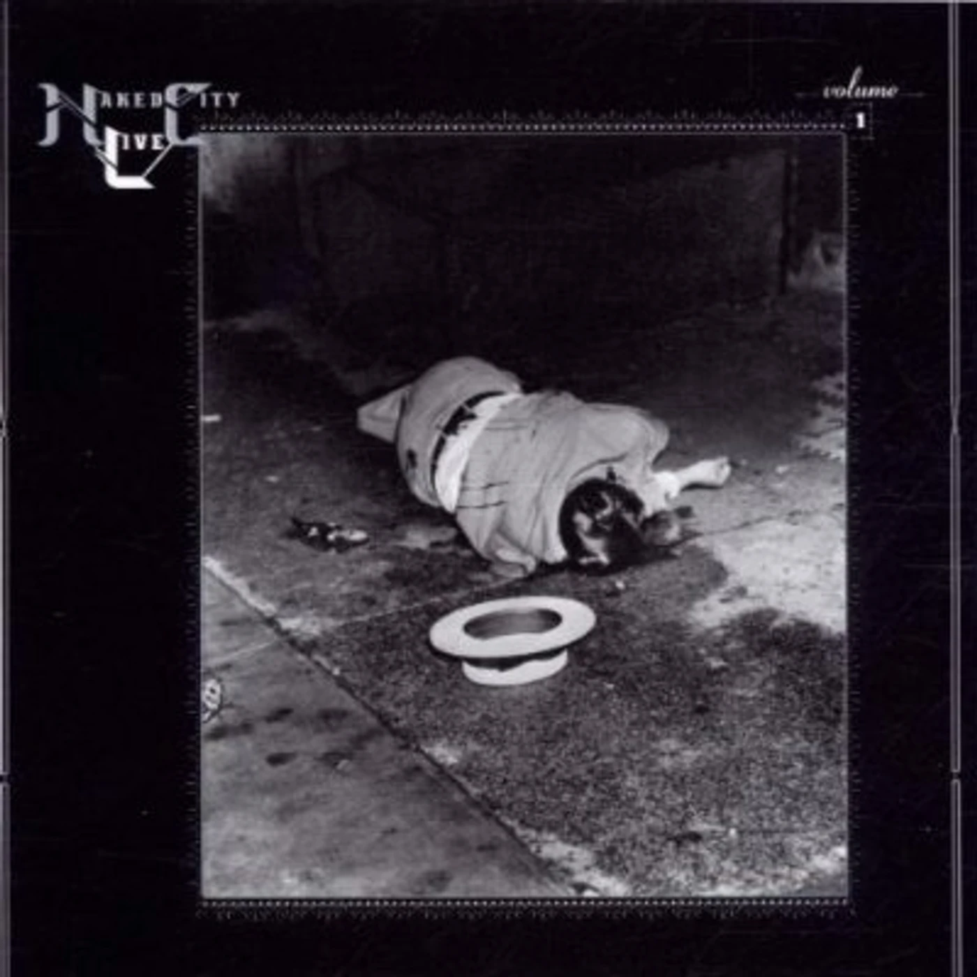 Naked City LIVE - VOL.1 CD