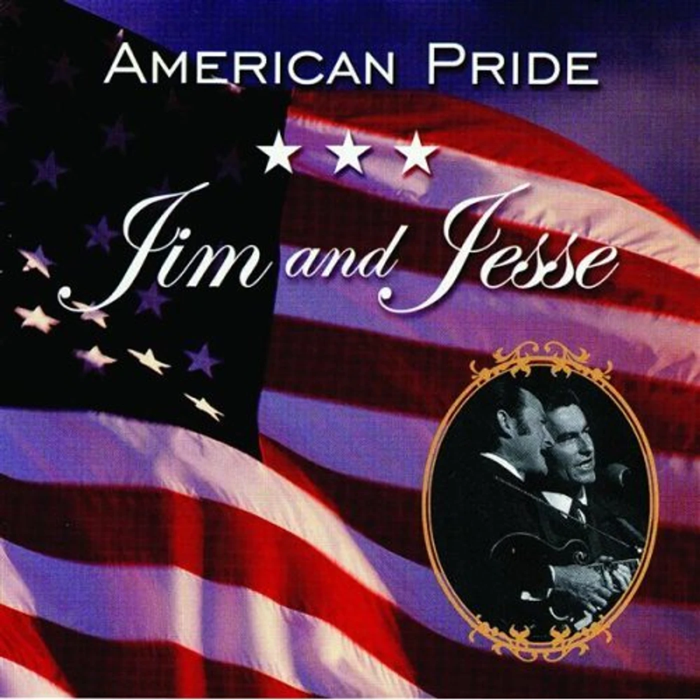 Jim & Jesse AMERICAN PRIDE CD