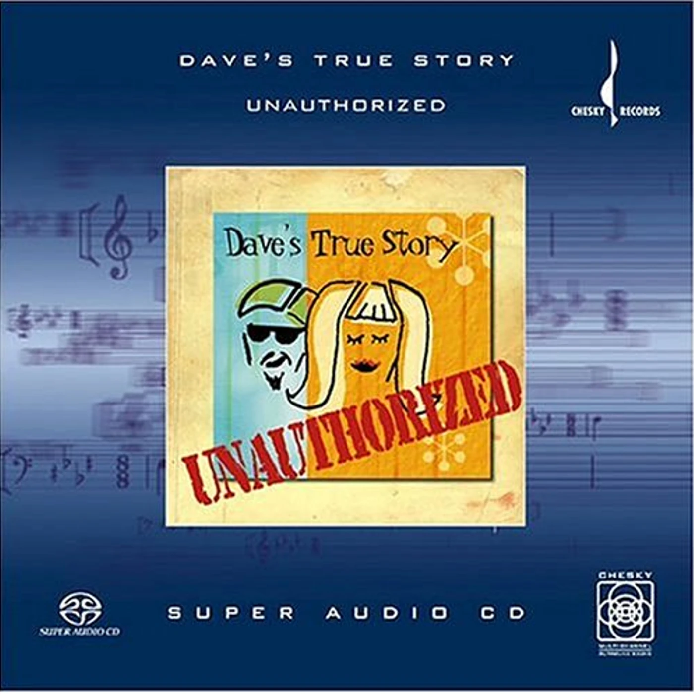 Dave's True Story UNAUTHORIZED Super Audio CD