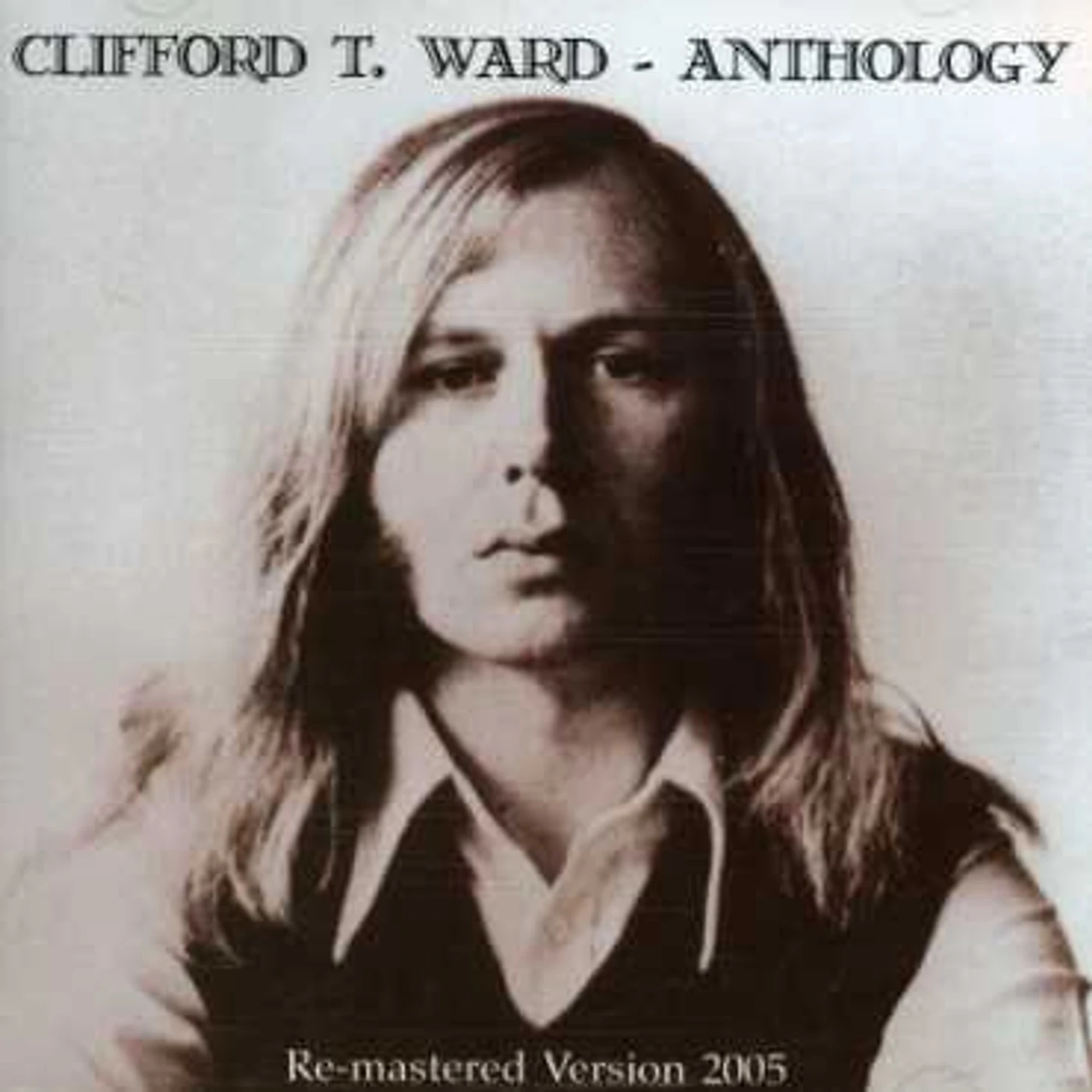 Clifford T. Ward ANTHOLOGY CD
