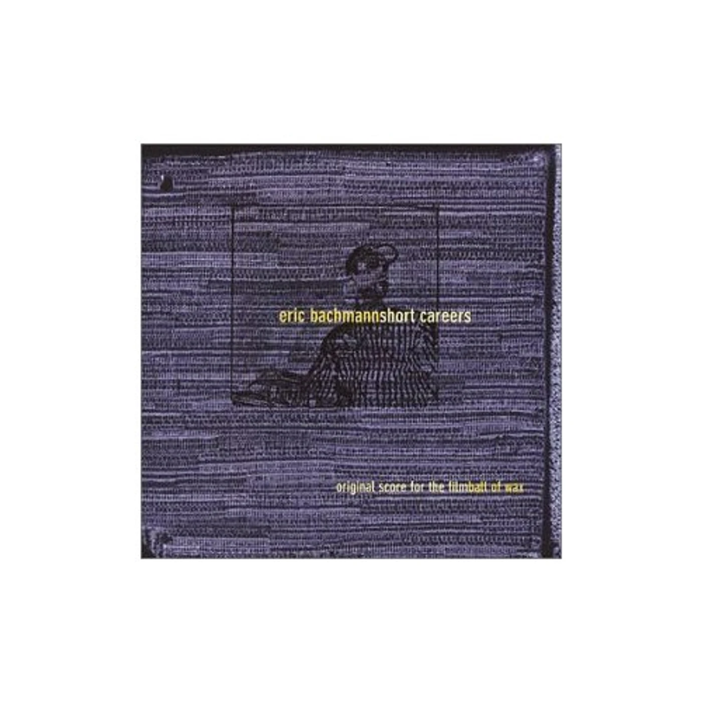 Eric Bachmann SHORT CAREERS (SCORE) CD