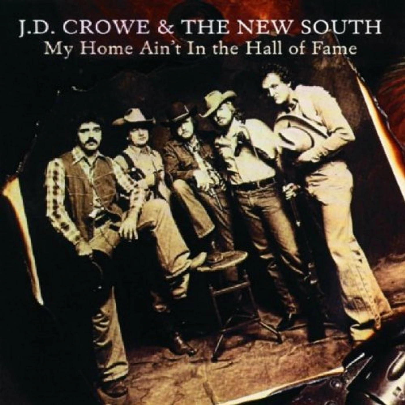 J.D. Crowe & The New South MY HOME AIN'T IN THE HALL OF FAME CD