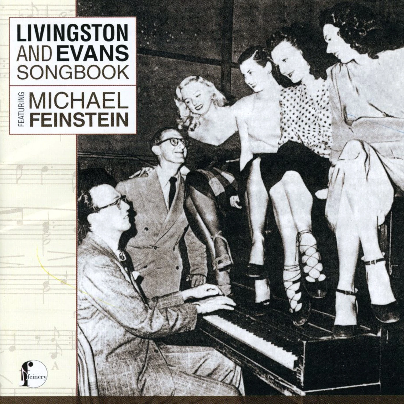 LIVINGSTON & EVANS SONGBOOK: MICHAEL FEINSTEIN CD