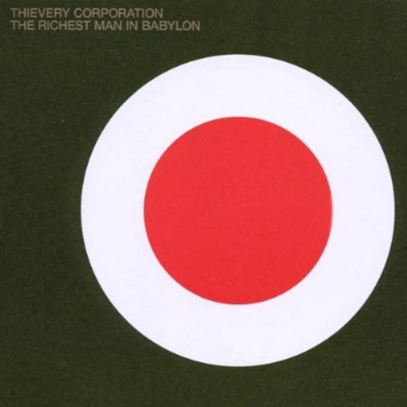 Thievery Corporation RICHEST MAN IN BABYLON CD