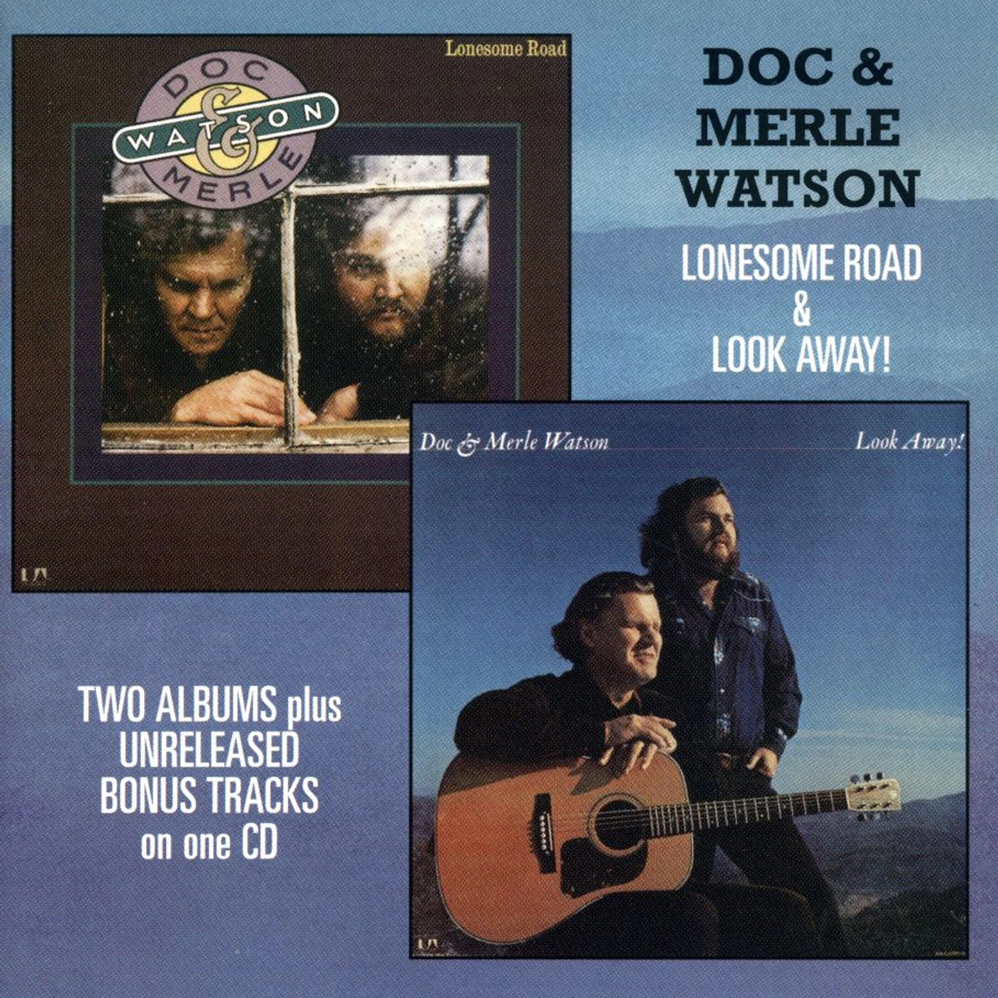 Doc & Merle Watson LONESOME ROAD & LOOK AWAY CD