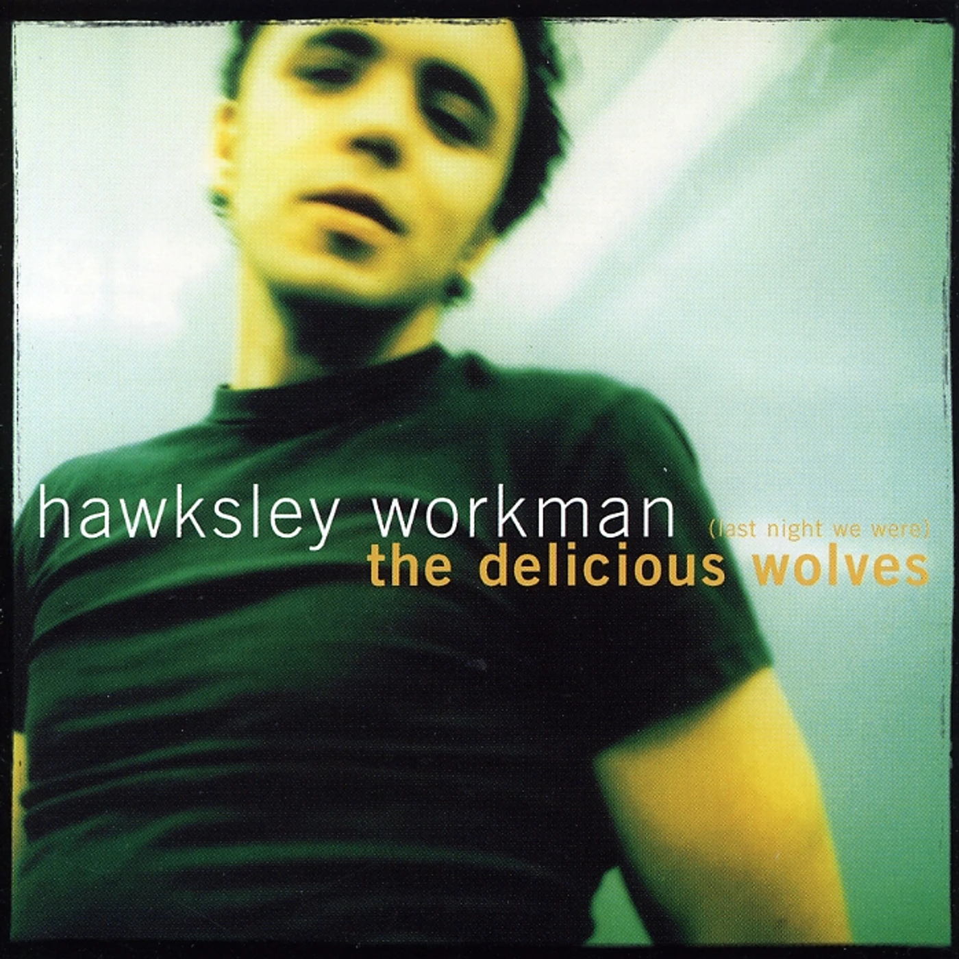 Hawksley Workman DELICIOUS WOLVES CD