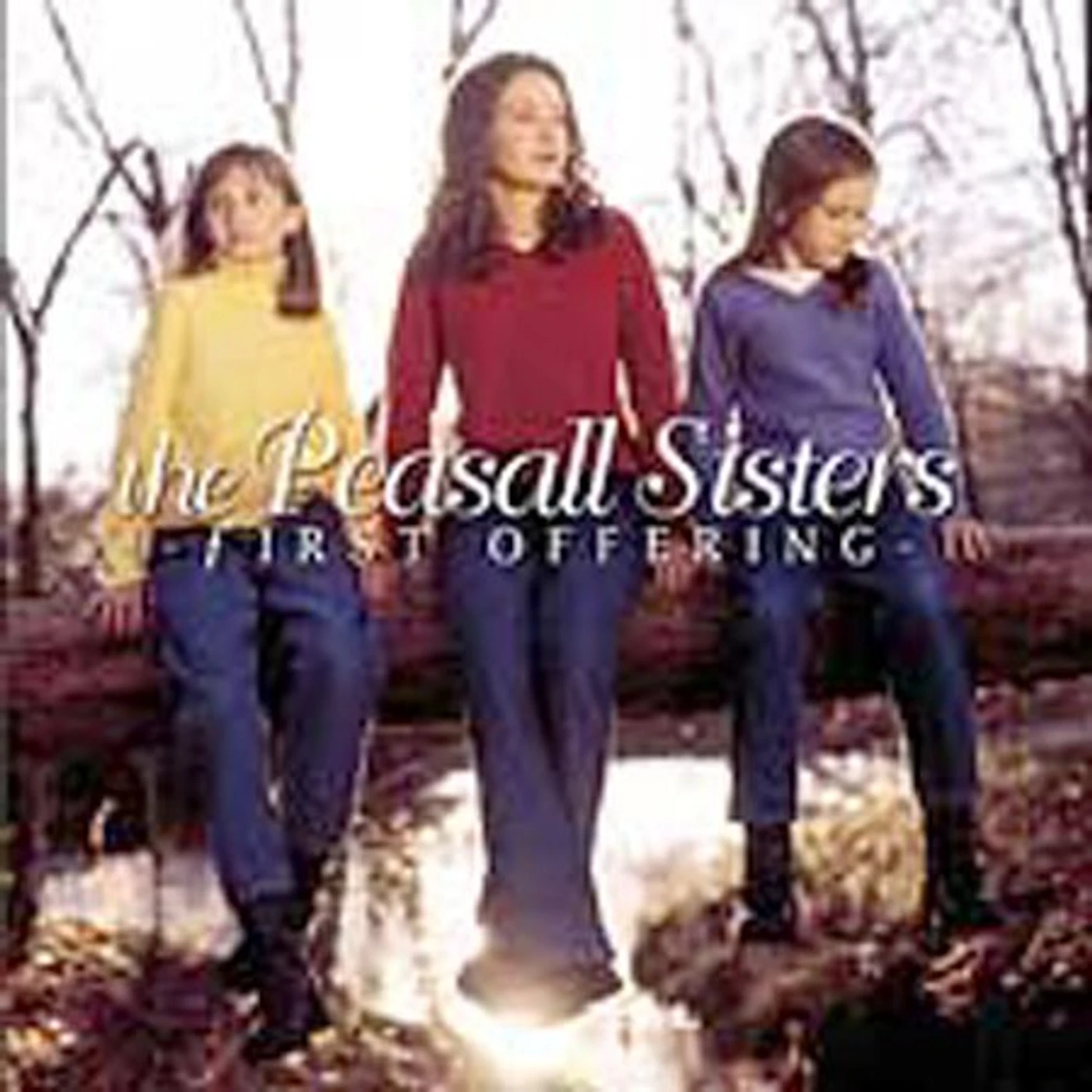 The Peasall Sisters FIRST OFFERING CD