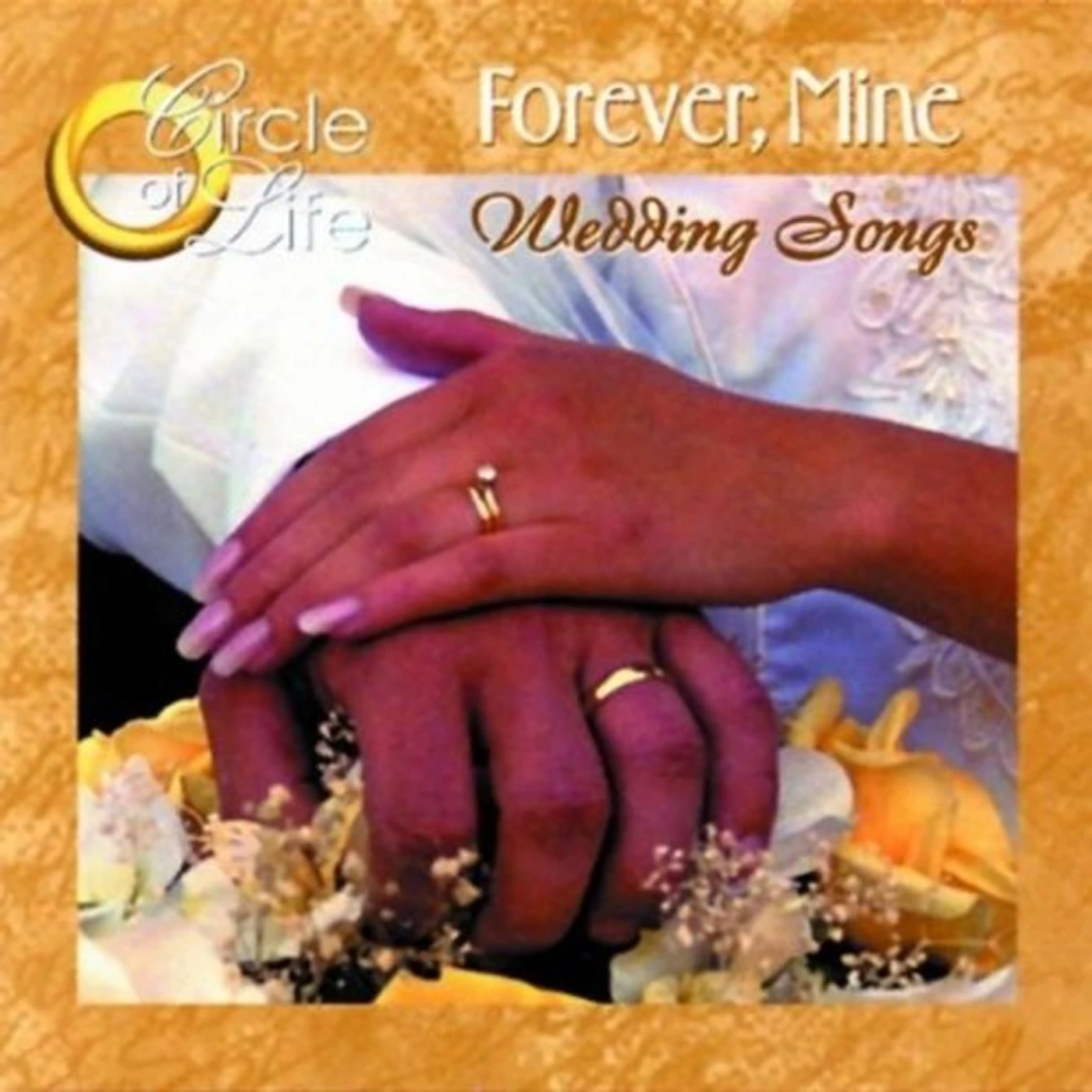 Circle of Life FOREVER MINE CD