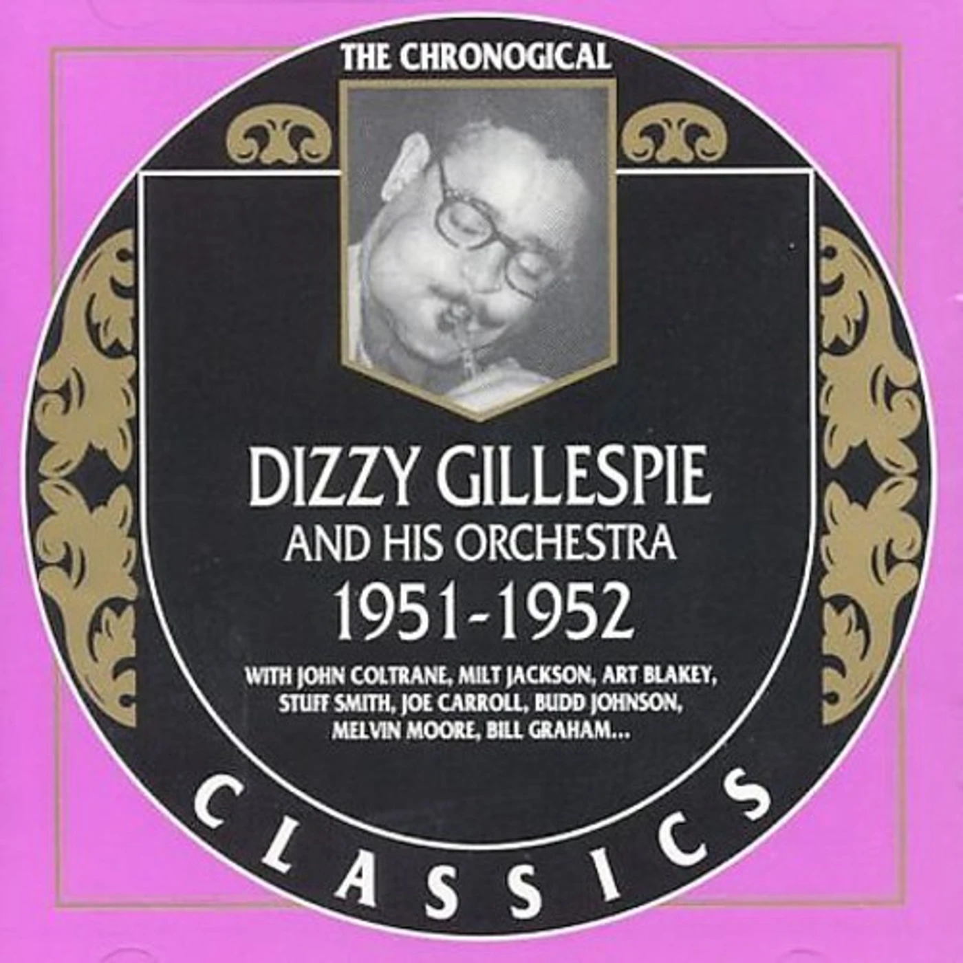 Dizzy Gillespie and his Orchestra 1951-1952 CD