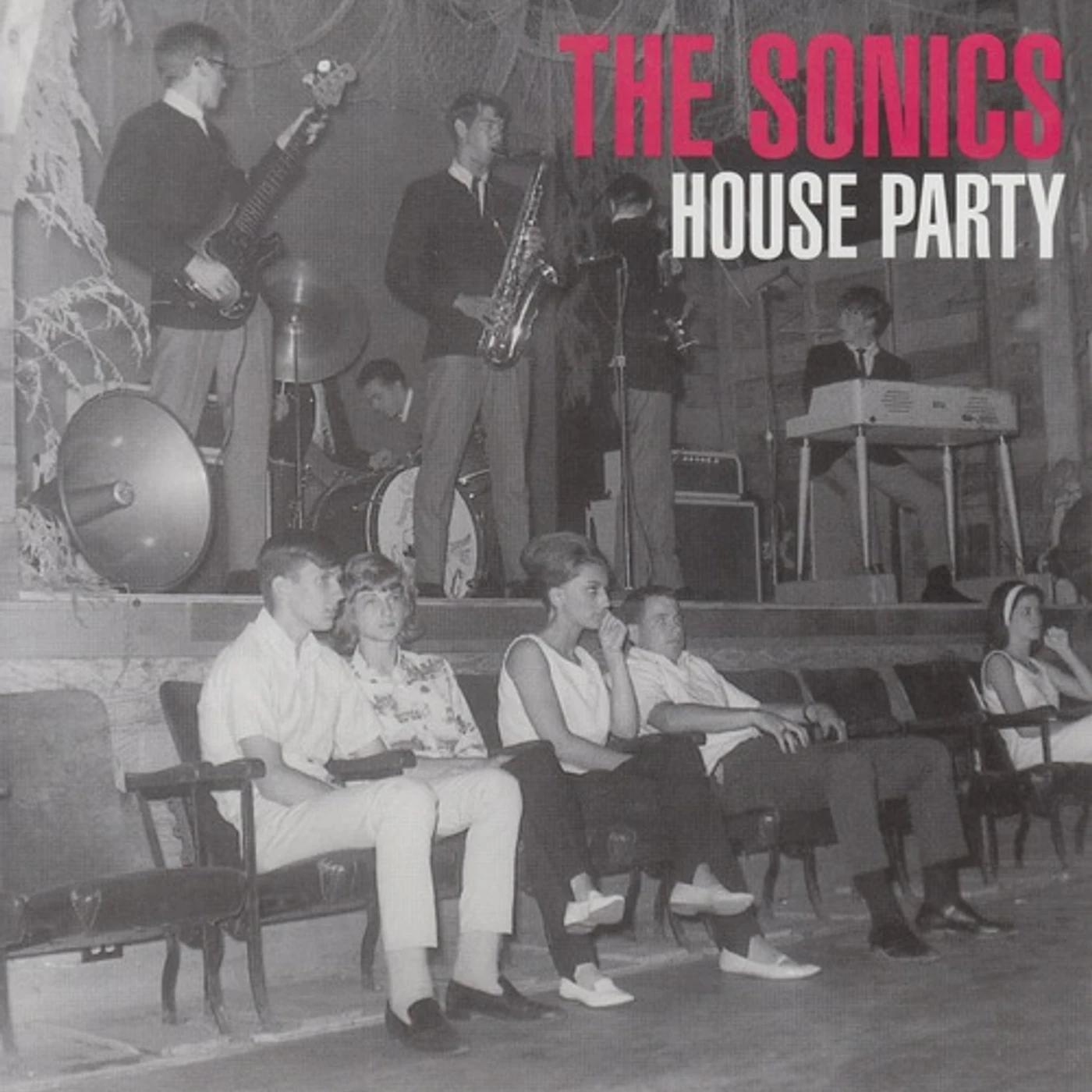 Sonics HOUSE PARTY Vinyl Record