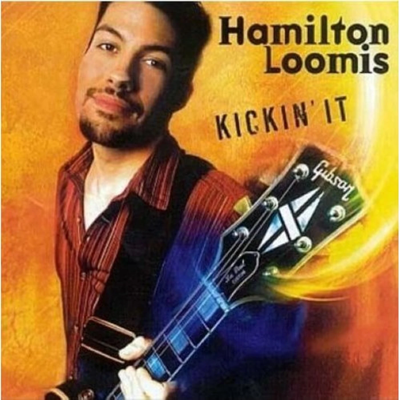 Hamilton Loomis KICKIN IT CD