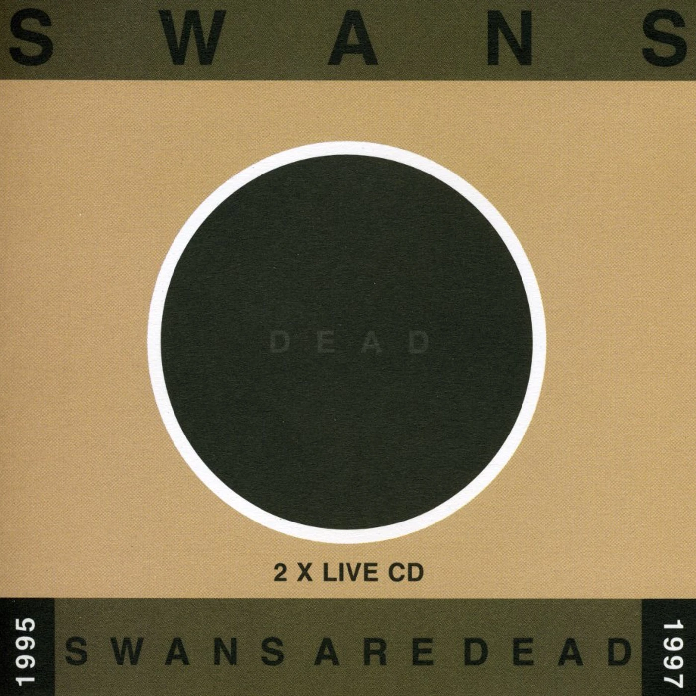 SWANS ARE DEAD CD