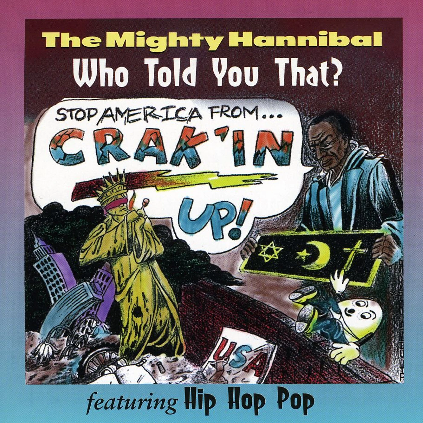 The Mighty Hannibal WHO TOLD YOU THAT CD