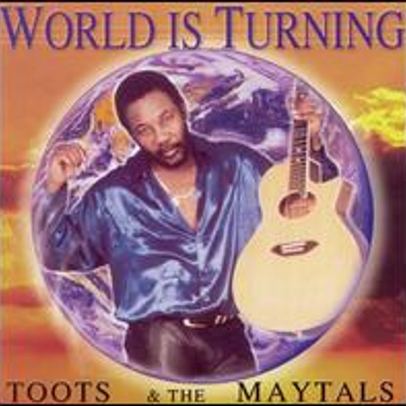 Toots & The Maytals WORLD IS TURNING CD